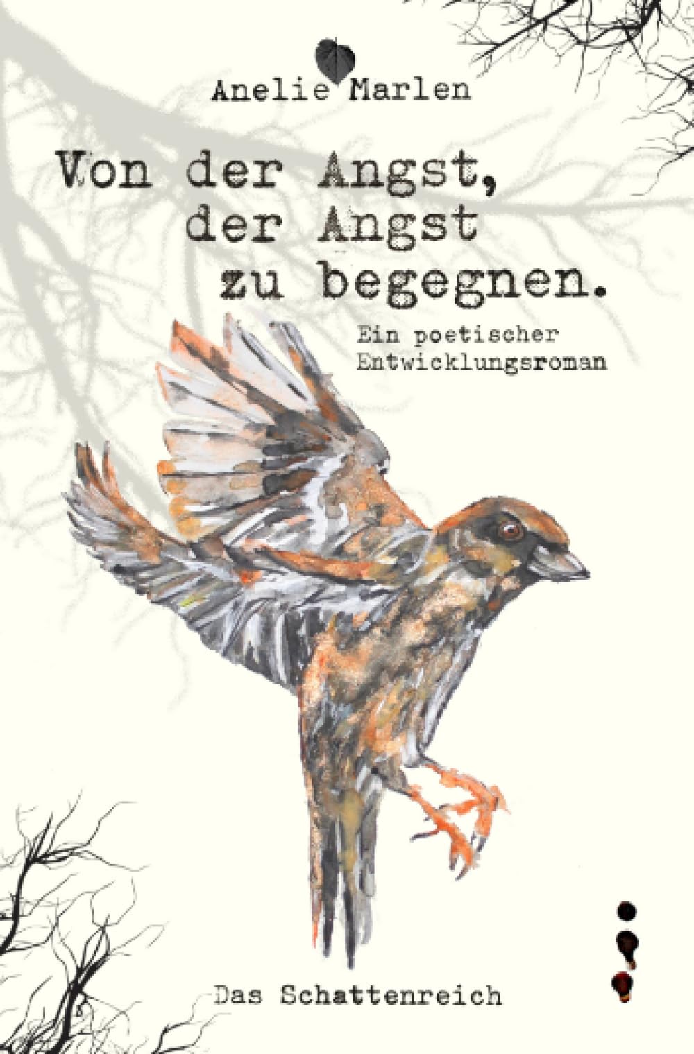 Von der Angst, der Angst zu begegnen.: Das Schattenreich Drama