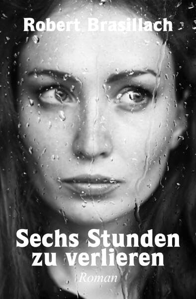 Sechs Stunden zu verlieren Historical Fiction