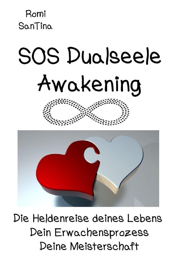 SOS Dualseele Awakening - Die Heldenreise deines Lebens - Dein Erwachensprozess - Deine Meisterschaft: Die Heldenreise deines Lebens - Dein Erwachensprozess - Deine Meisterschaft Religion & Esotericism