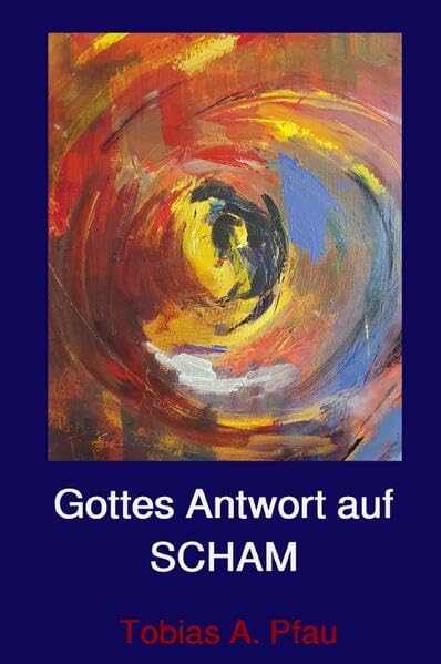Gottes Antwort auf SCHAM Parents & Children