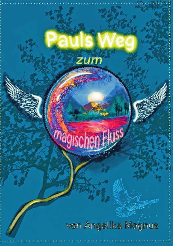Pauls Weg zum magischen Fluss: DE Non-fiction