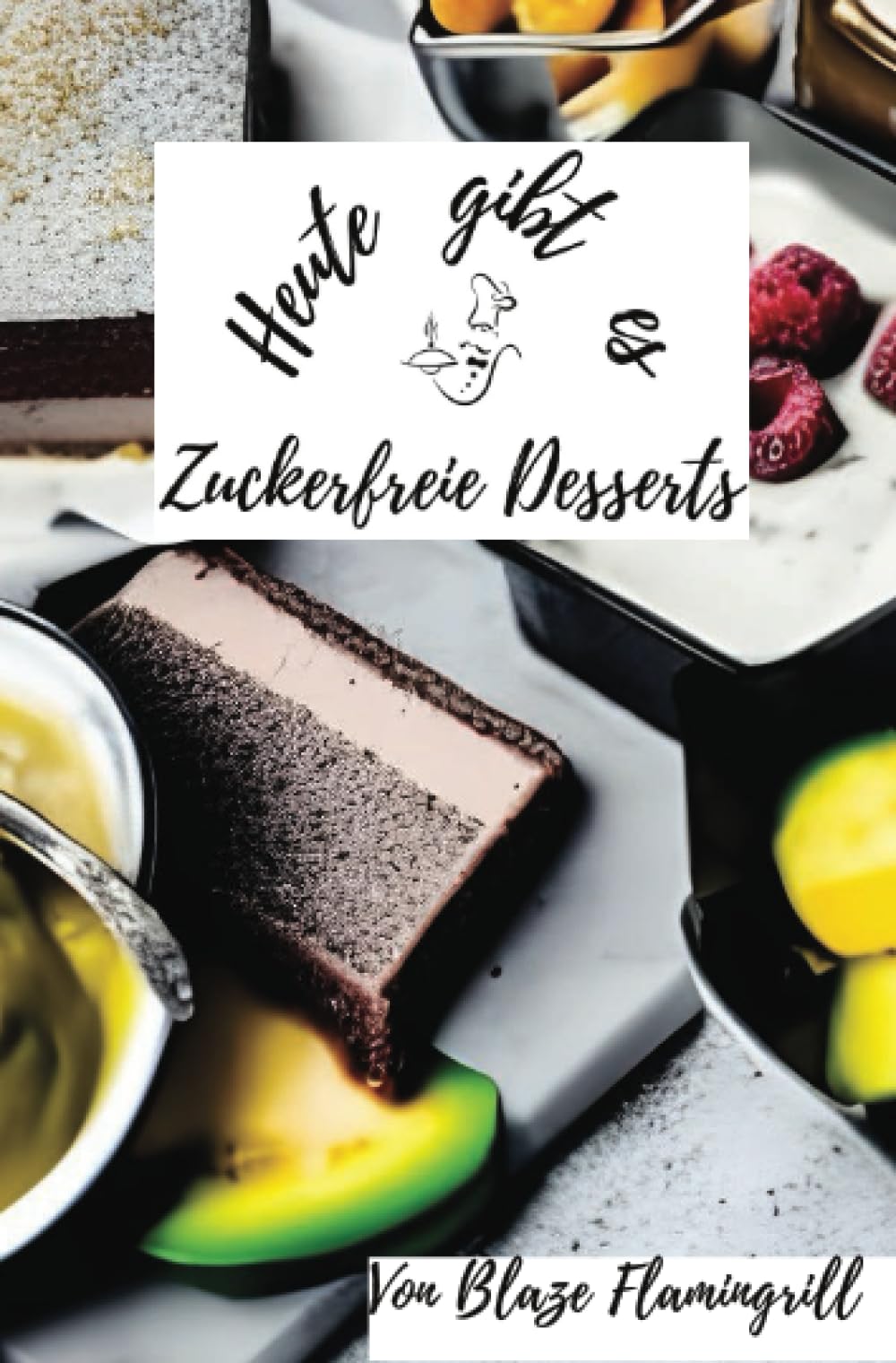 Heute gibt es - Zuckerfreie Desserts: 30 tolle zuckerfreie Dessert Rezepte Leisure, Home & Garden