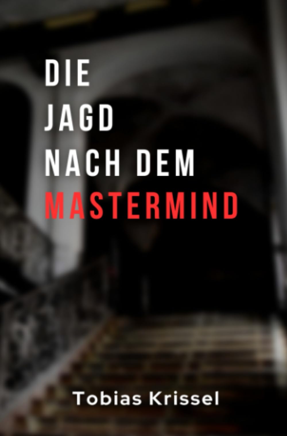 Die Jagd nach dem Mastermind (Freising-Krimi) Contemporary literature