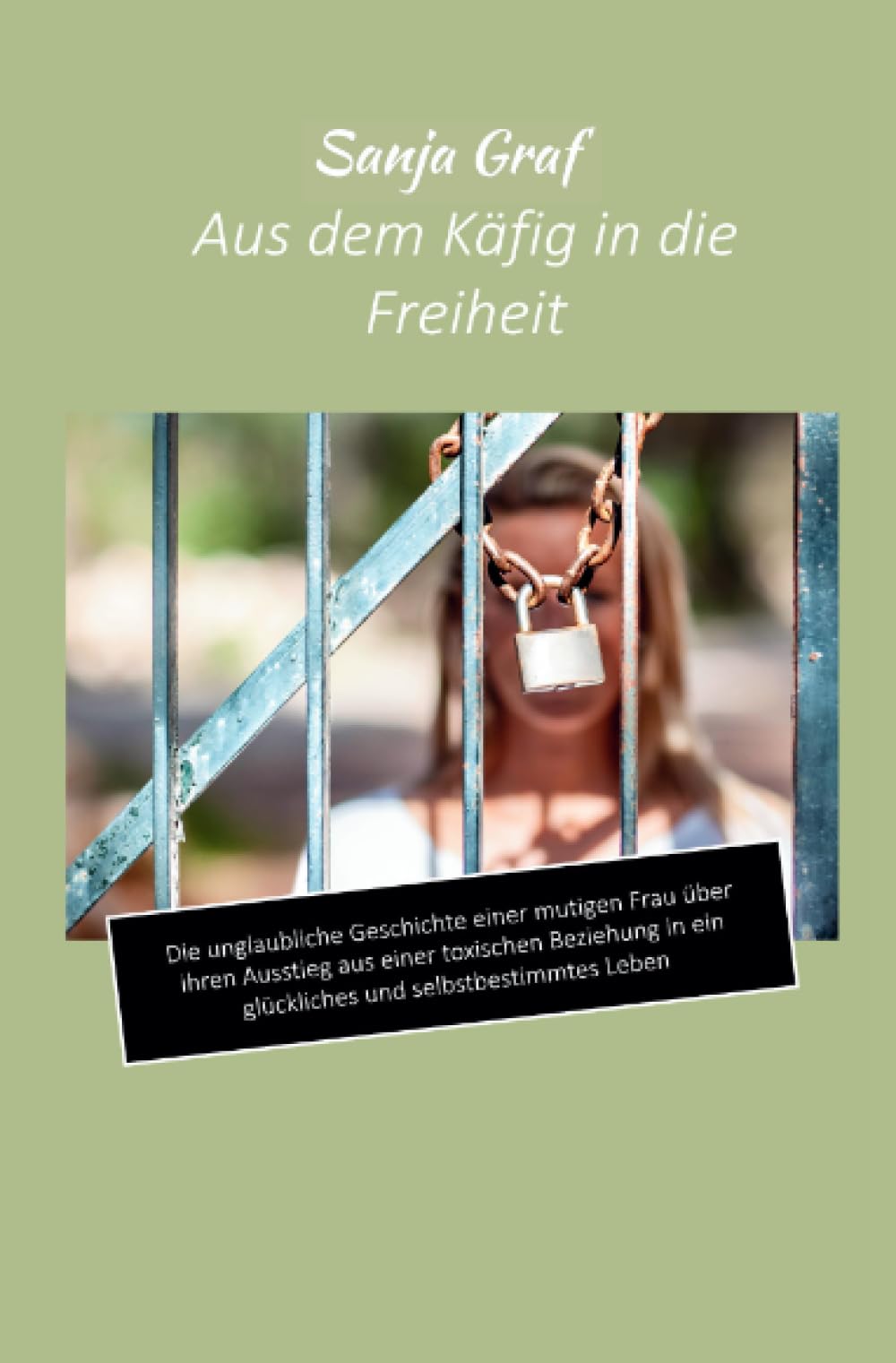Aus dem Käfig in die Freiheit Personalities