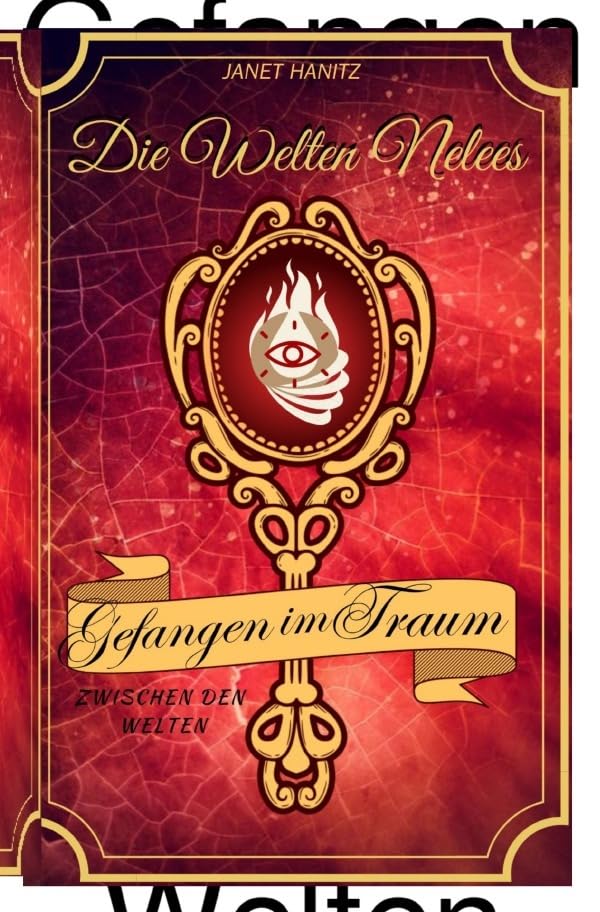 Gefangen im Traum / Die Welten Nelees - Gefangen im Traum: Band 1: Zwischen den Welten Contemporary literature