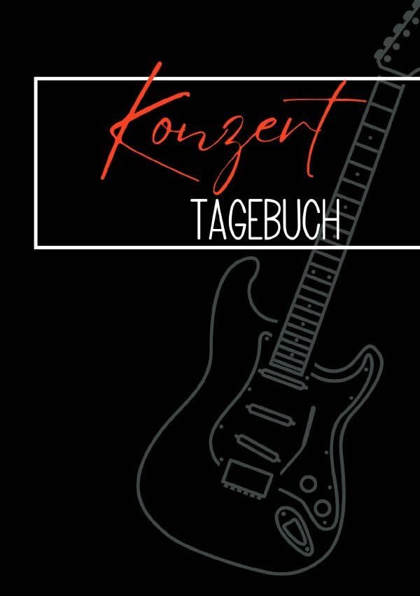 Konzert Tagebuch: Das Konzert Buch zum Ausfüllen & Bekleben, A5. Für 40 Konzerte und 10 Festivals. Egal ob Club, Festival oder Bühne. Arts & Music