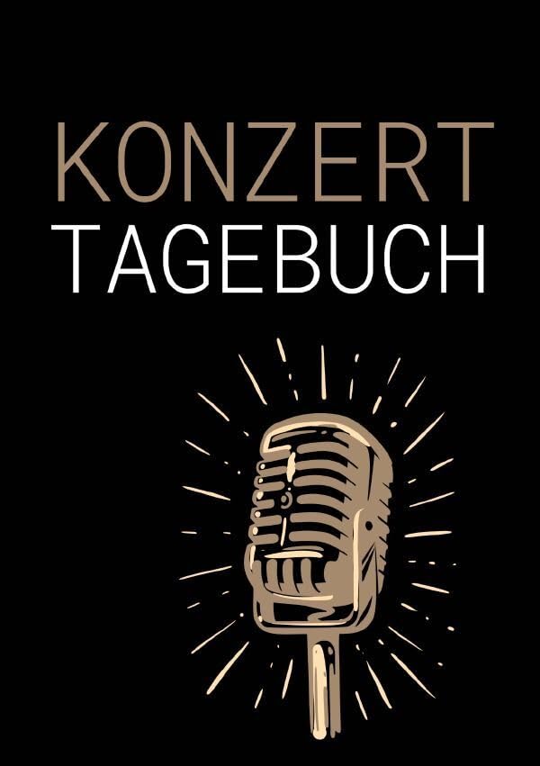 Konzert Buch: Das A5 Konzert Tagebuch für die schönsten Erinnerungen. Platz für 40 Konzerte & 10 Festivals. Egal ob Club, Festival oder Bühne. Arts & Music