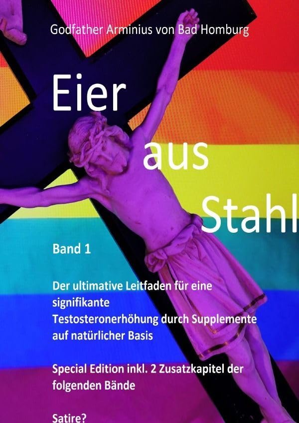 Eier aus Stahl: Der ultimative Leitfaden für eine signifikante Testosteronerhöhung durch Supplemente auf natürlicher Basis Politics & History