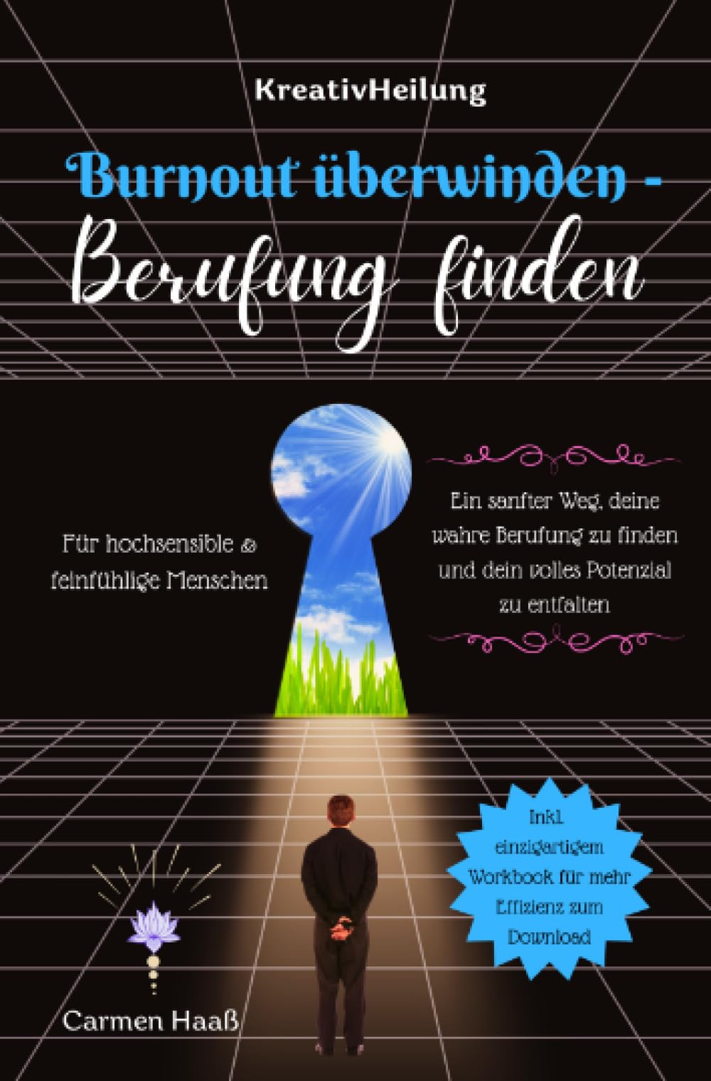 Burnout überwinden - Berufung finden : Ein sanfter Weg, deine wahre Berufung zu finden und dein volles Potenzial zu entfalten Health, Nutrition & Fitness
