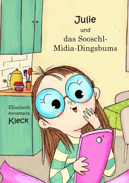 Julie und das Sooschl-Midia-Dingsbums Novels & Short Stories