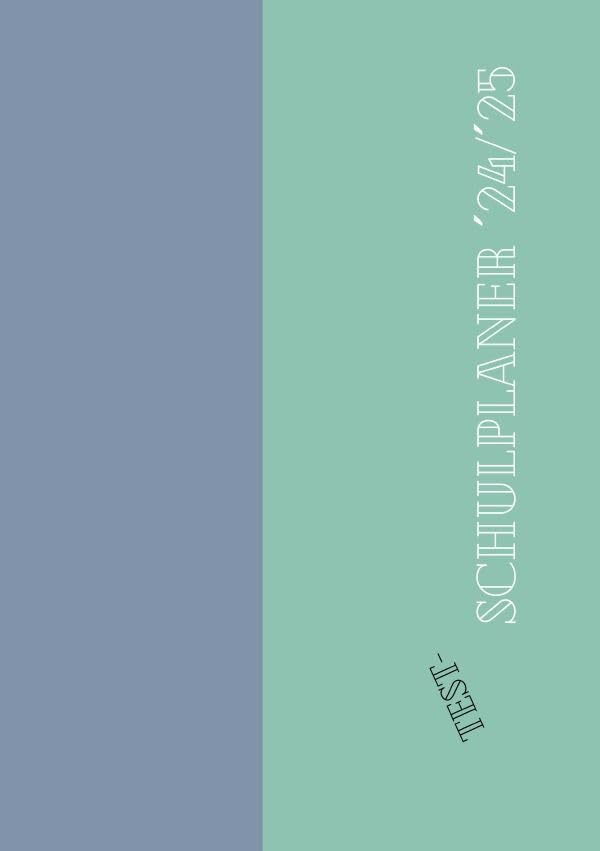 Dein_TEST_Schulplaner_2024/2025: Zum Testen_Schulplaner_2024/2025.DE Novels & Short Stories
