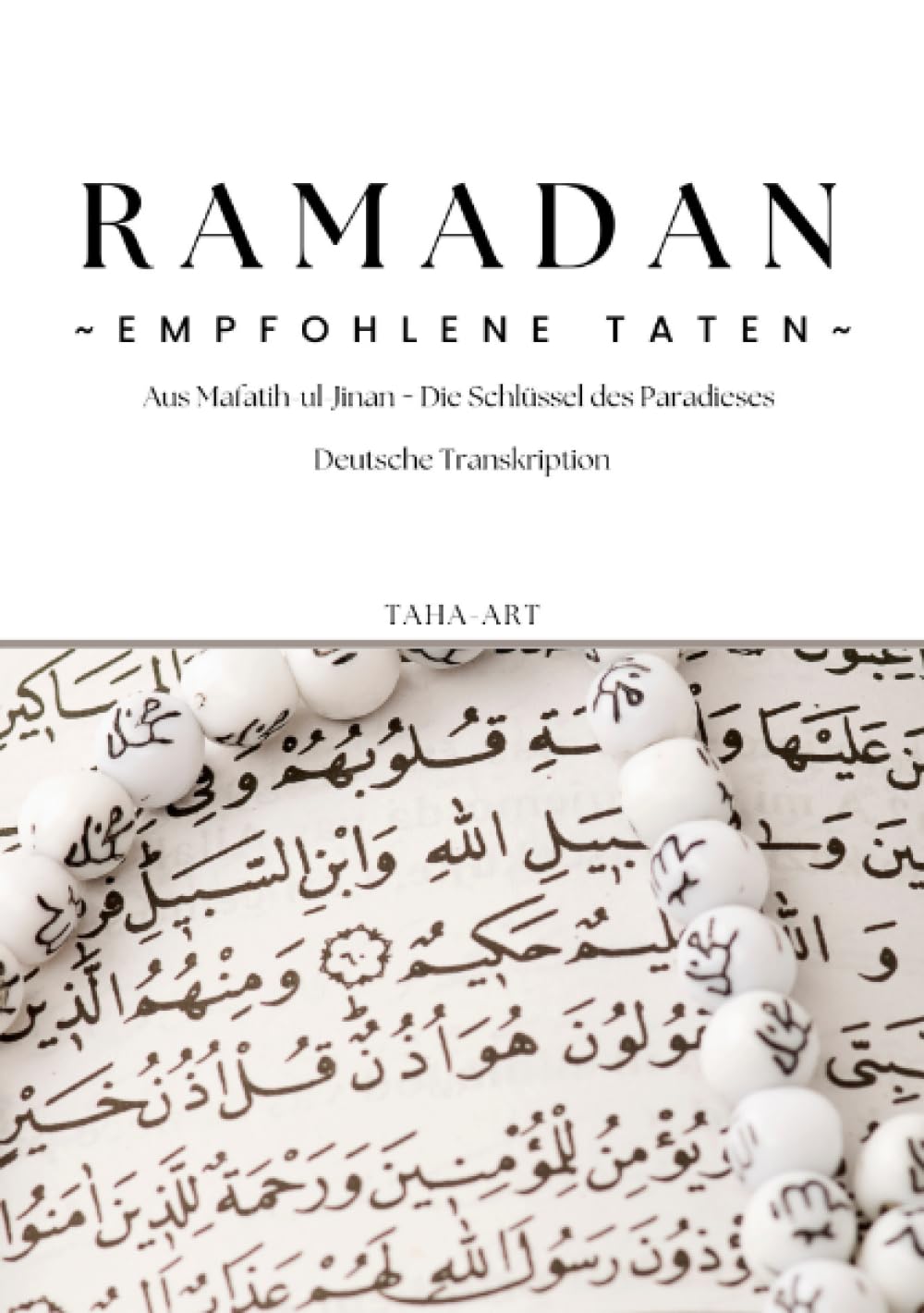 RAMADAN - Empfohlene Taten: Deutsche Transkription Religion & Esotericism