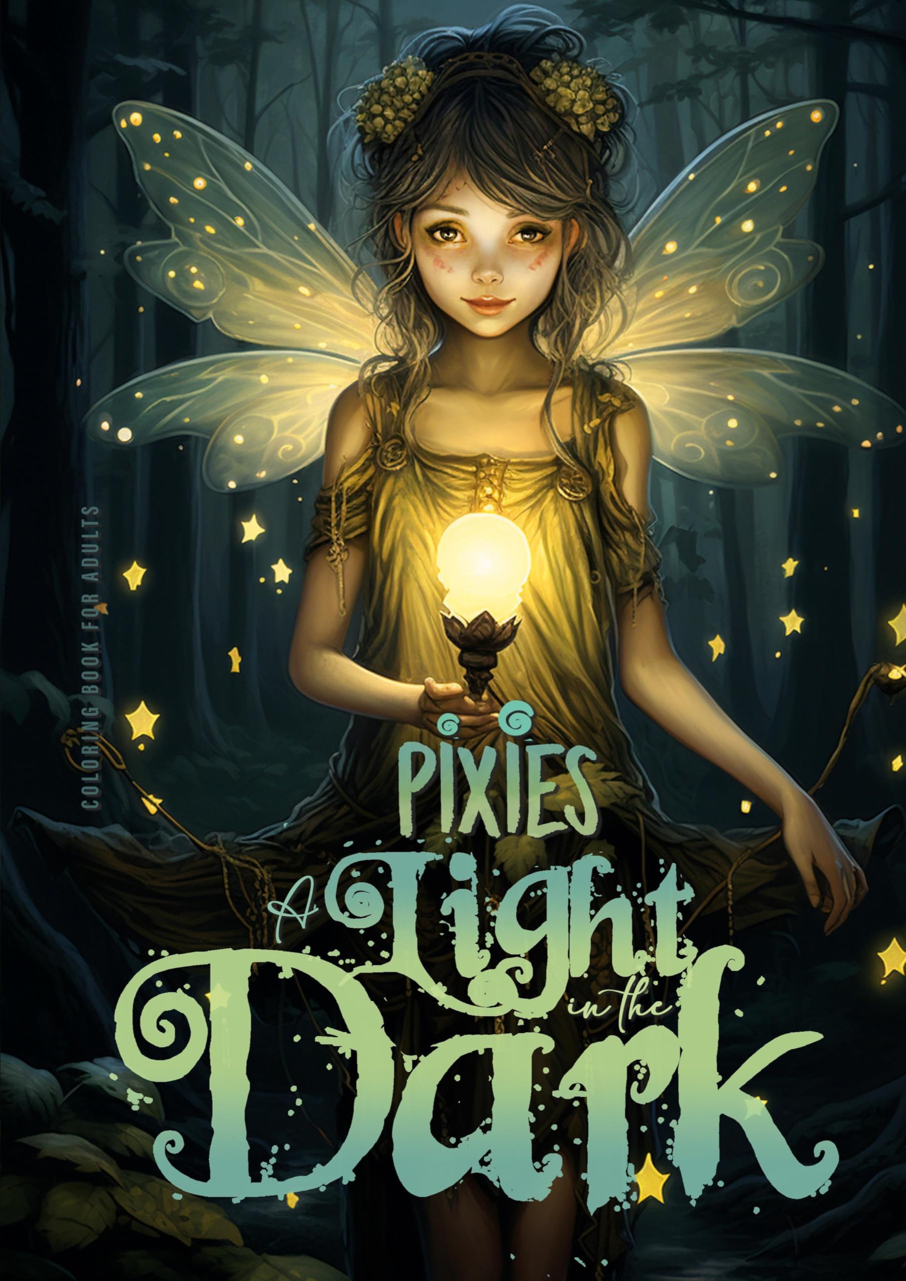 Pixies - A light in the Dark Coloring Book for Adults Social Sciences