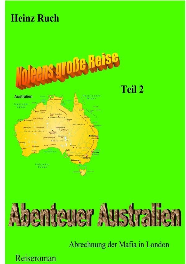 Abenteuer Australien: Noleens große Reise Contemporary literature
