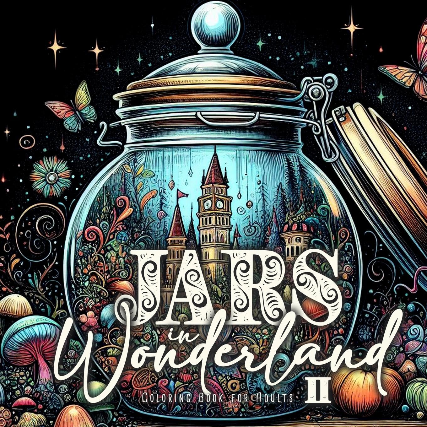 Jars in Wonderland Coloring Book for Adults 2 Film, Art & Culture