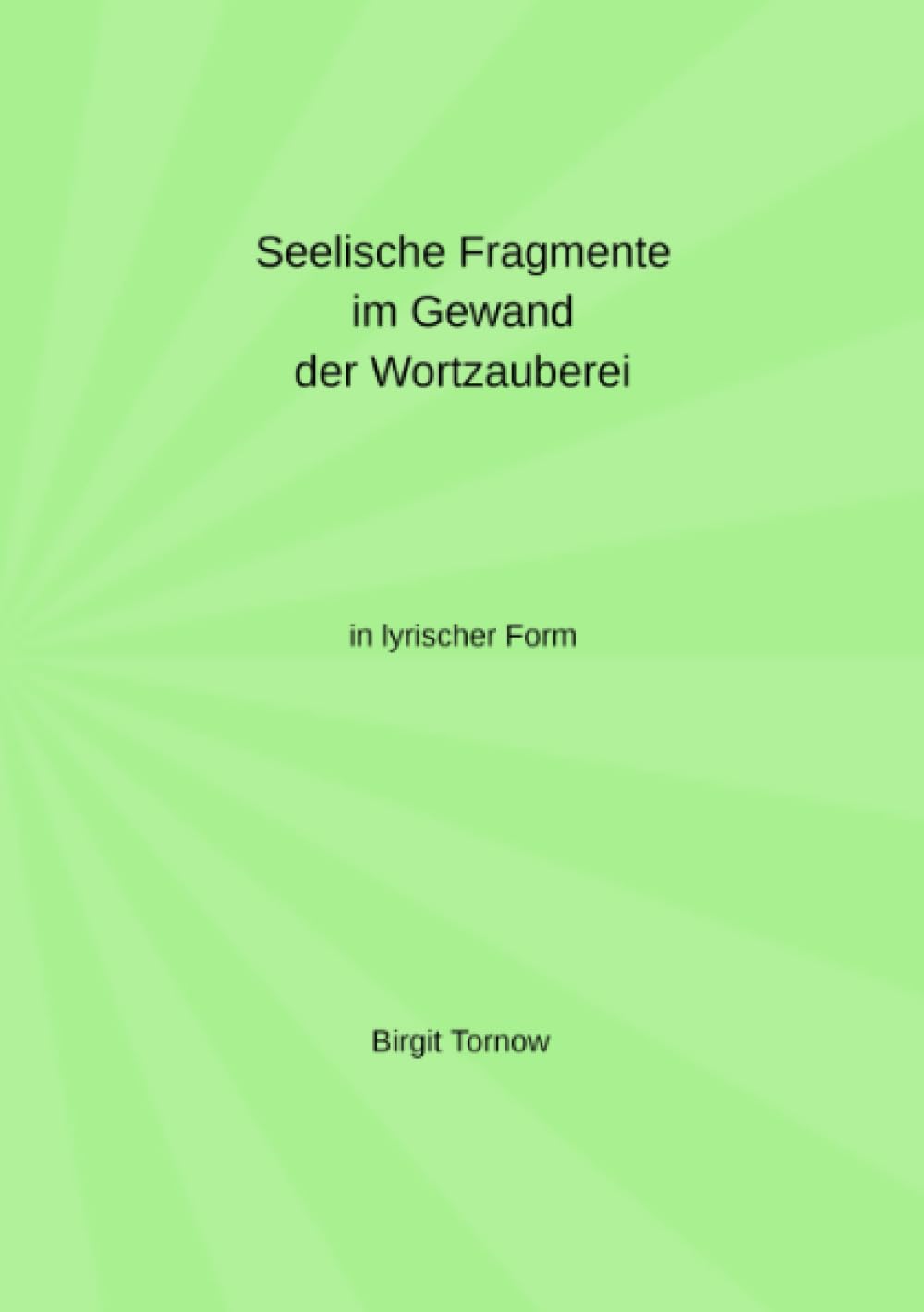 Product Image: Seelische Fragmente im Gewand der Wortzauberei