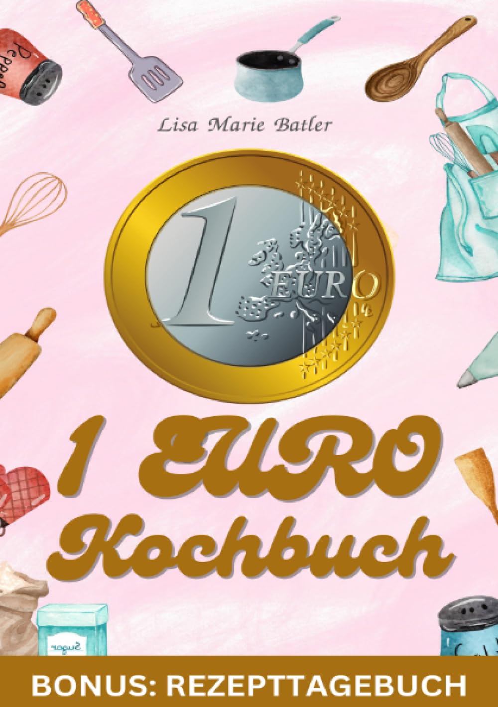 KOCH BUCH 1 EURO BONUS: Rezepte Tagebuch: DE Posters