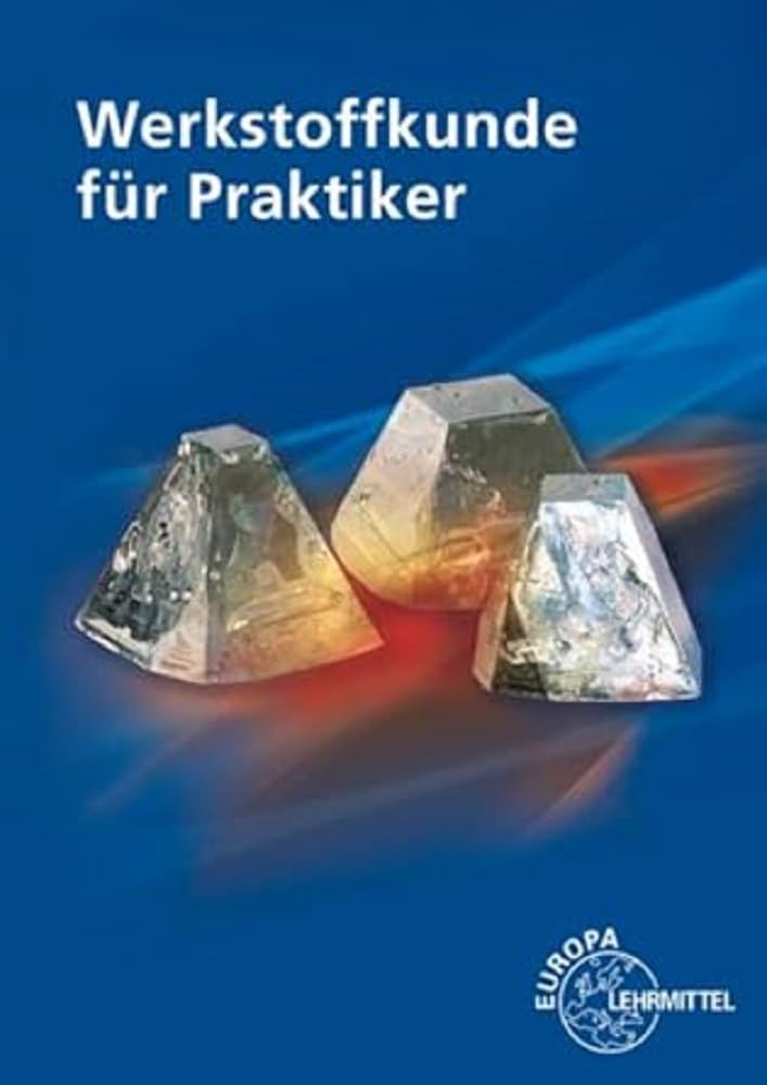 Werkstoffkunde für Praktiker Study Guides