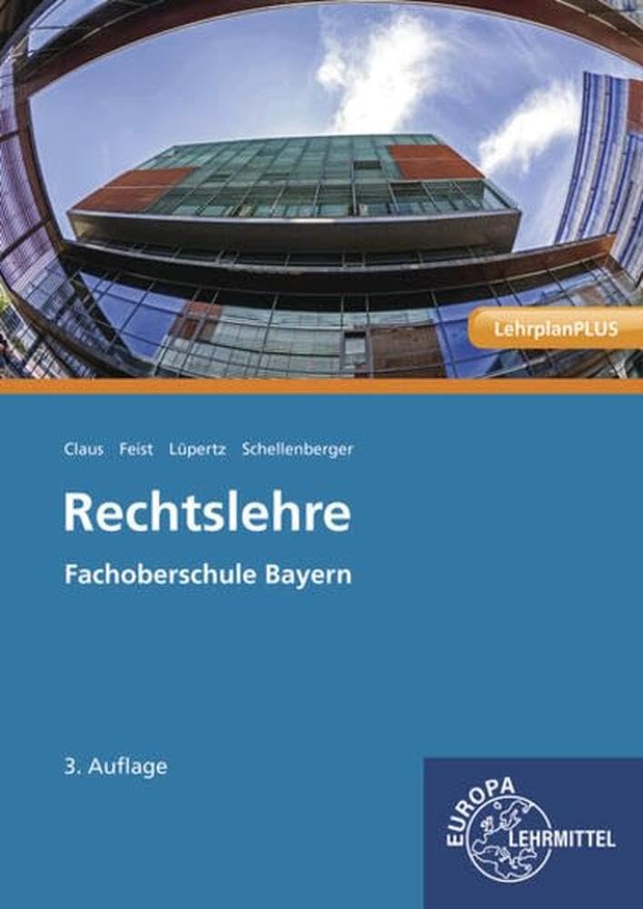 Rechtslehre: Fachoberschule Bayern Business, Finance & Career