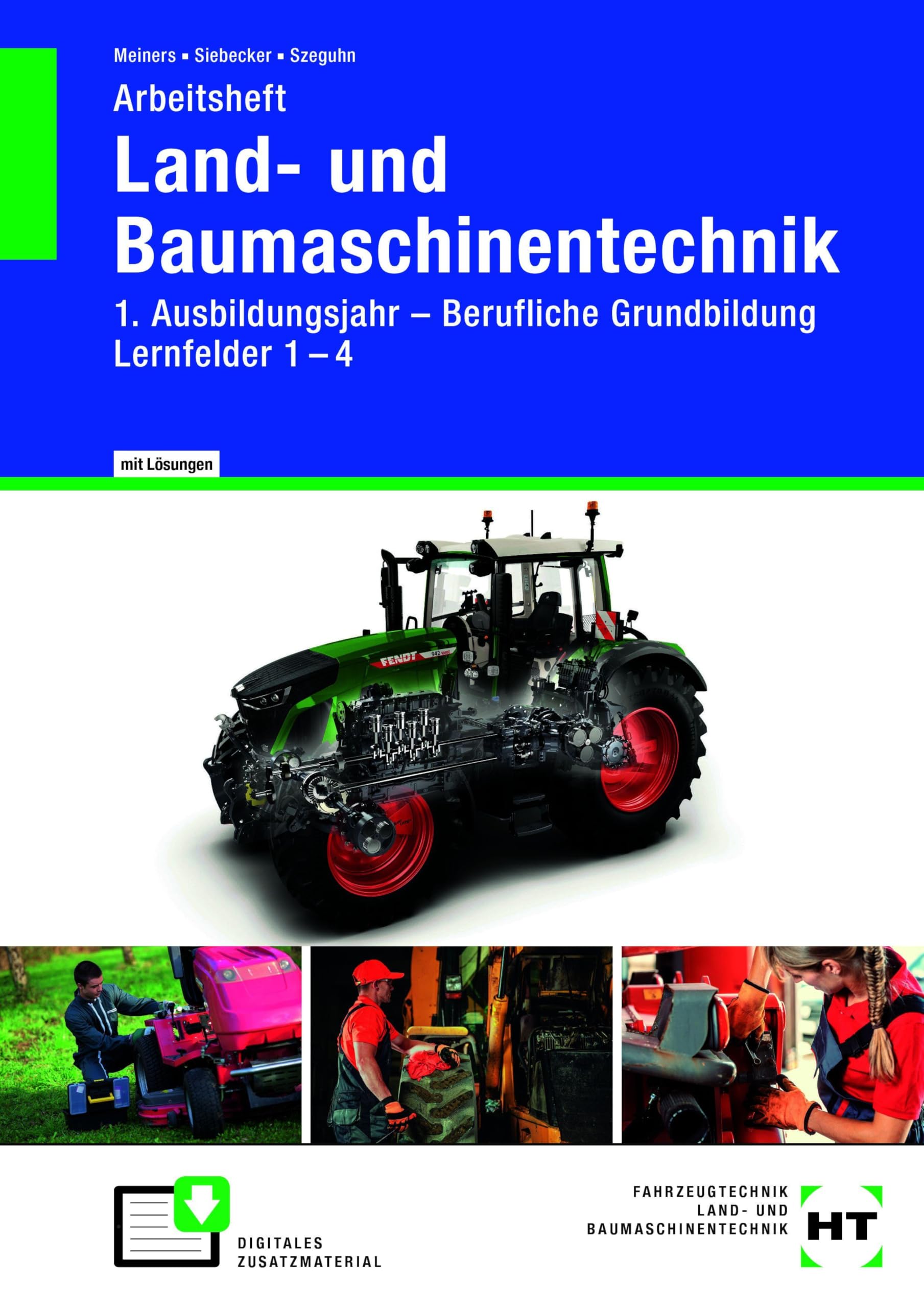 Arbeitsheft Land- und Baumaschinentechnik 1. Ausbildungsjahr Study Guides