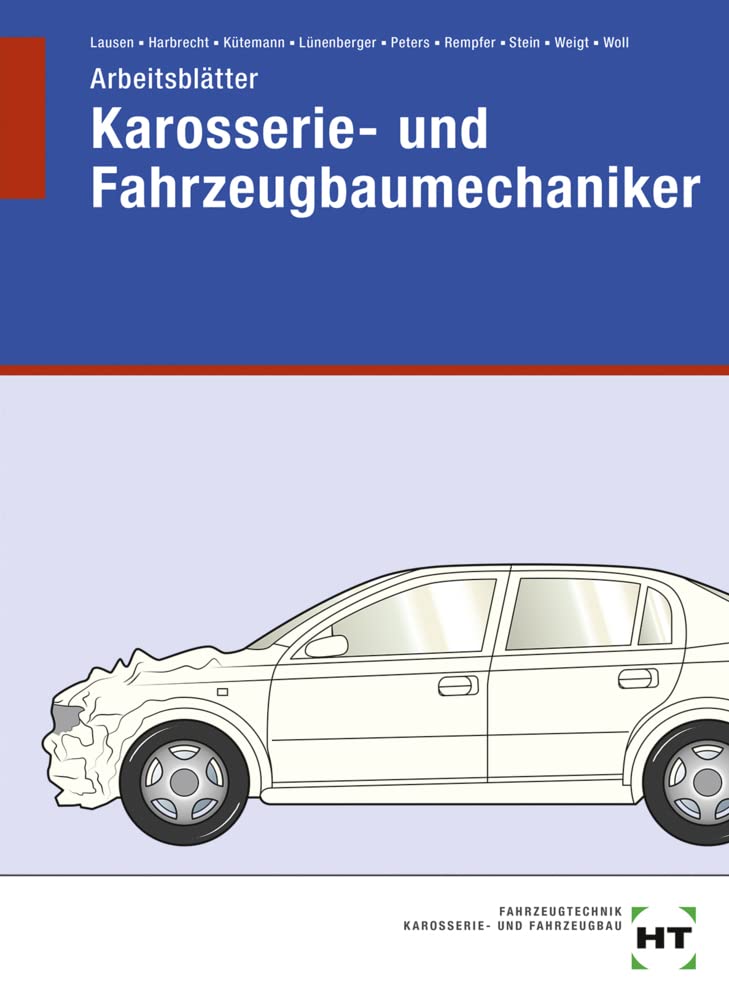 Arbeitsblätter Karosserie- und Fahrzeugbaumechaniker Business, Finance & Career
