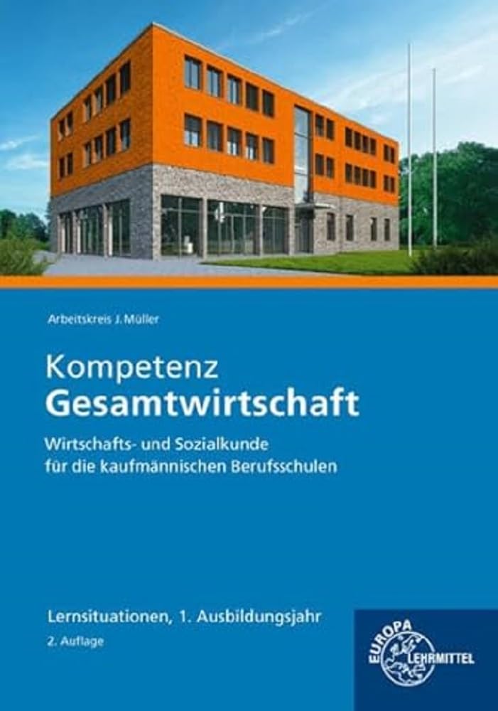 Kompetenz Gesamtwirtschaft Lernsit.1. Ausb.jahr Business, Finance & Career