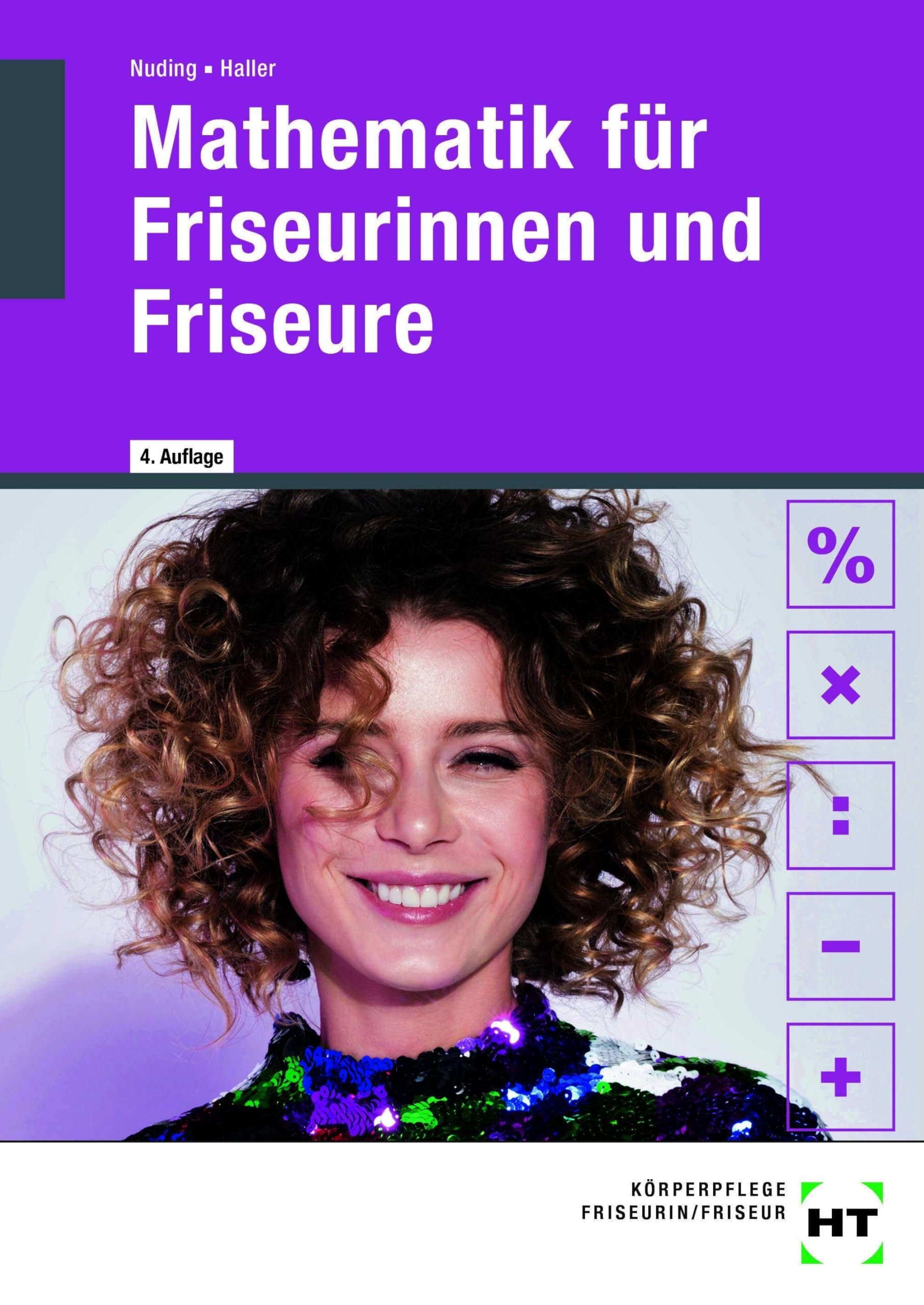 Mathematik für Friseurinnen und Friseure Business, Finance & Career