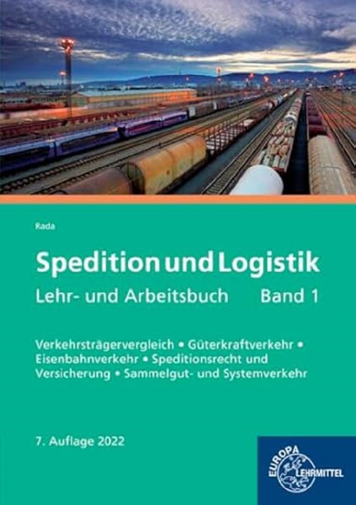 Spedition und Logistik, Lehr- und Arbeitsbuch Band 1 book