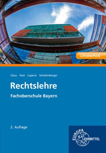 Rechtslehre: Fachoberschule Bayern Business, Finance & Career