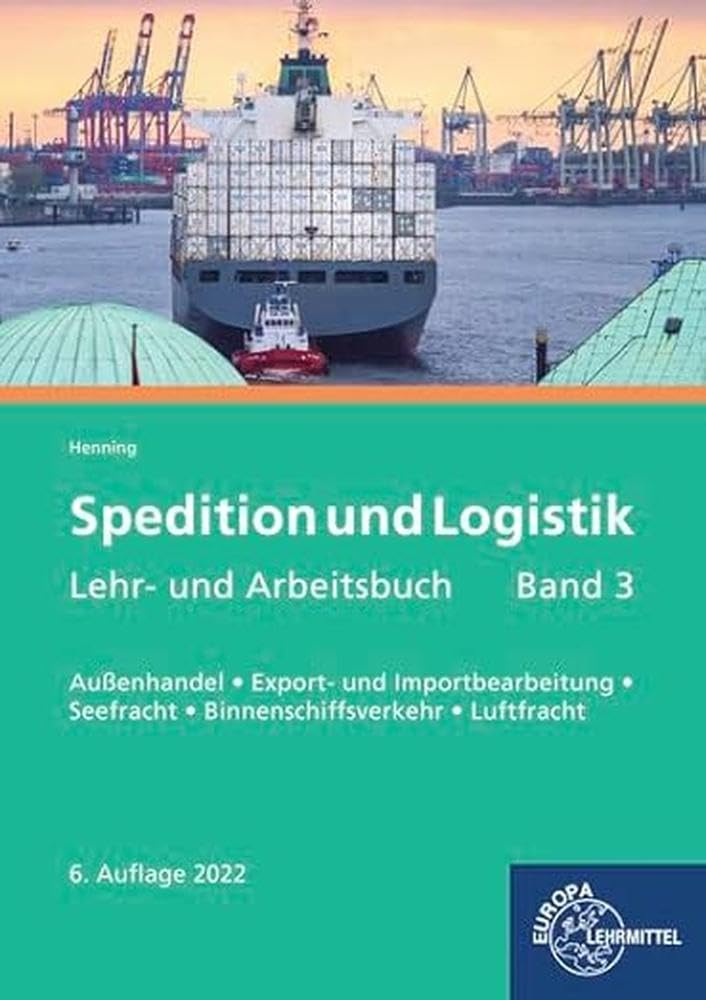 Spedition und Logistik, Band 3 Business, Finance & Career