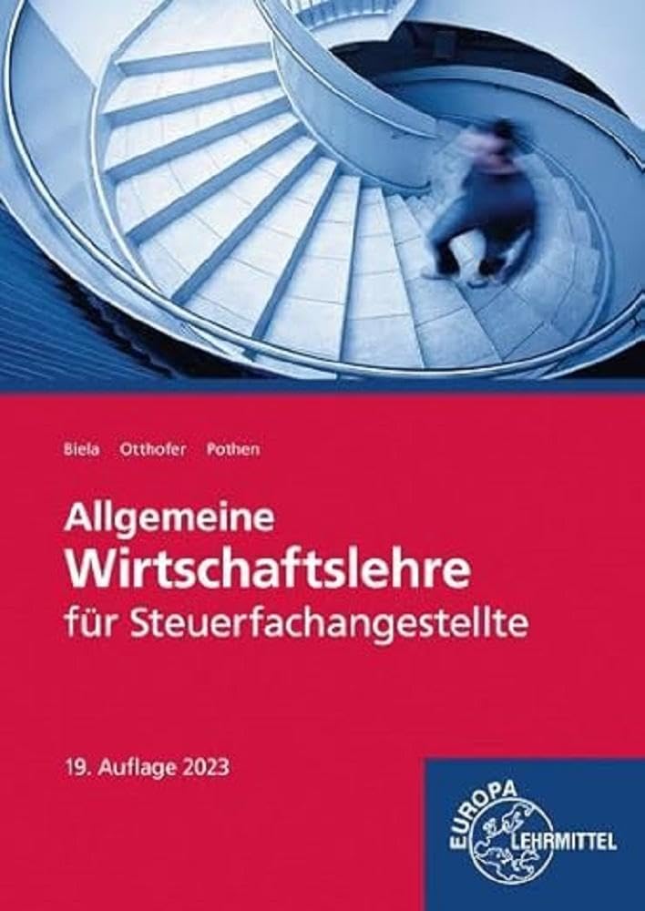 Allgemeine Wirtschaftslehre für Steuerfachangestellte Business, Finance & Career