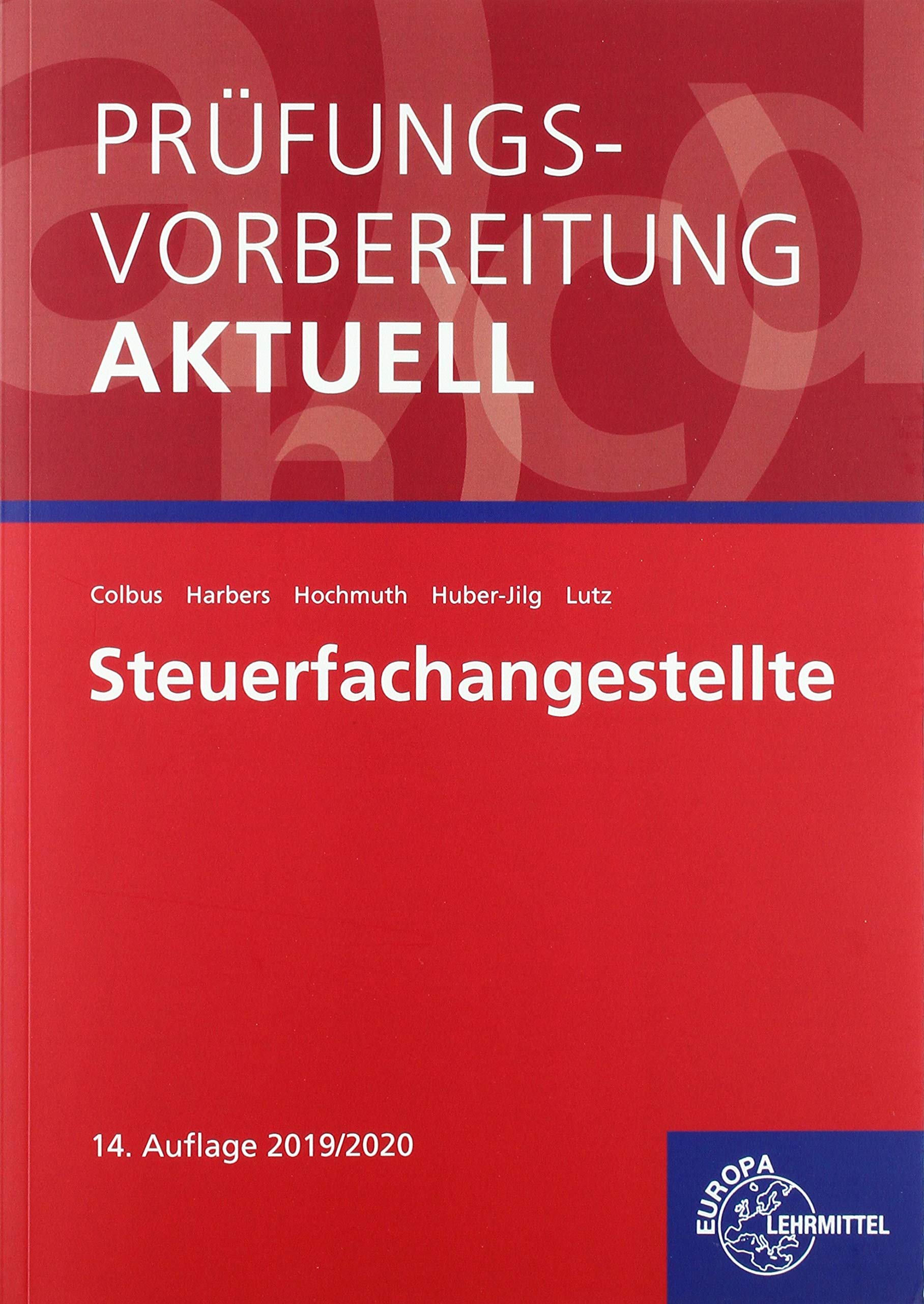 Prüfungsvorbereitung aktuell - Steuerfachangestellte Business, Finance & Career