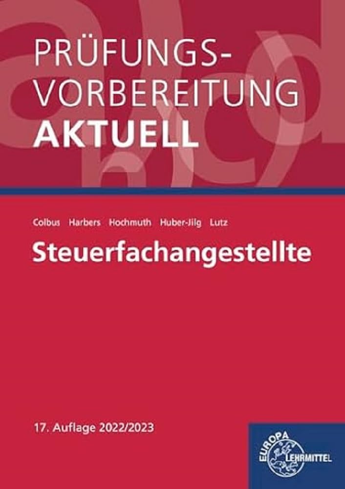 Prüfungsvorbereitung aktuell - Steuerfachangestellte: Zwischen- und Abschlussprüfung, Gesamtpaket Business, Finance & Career