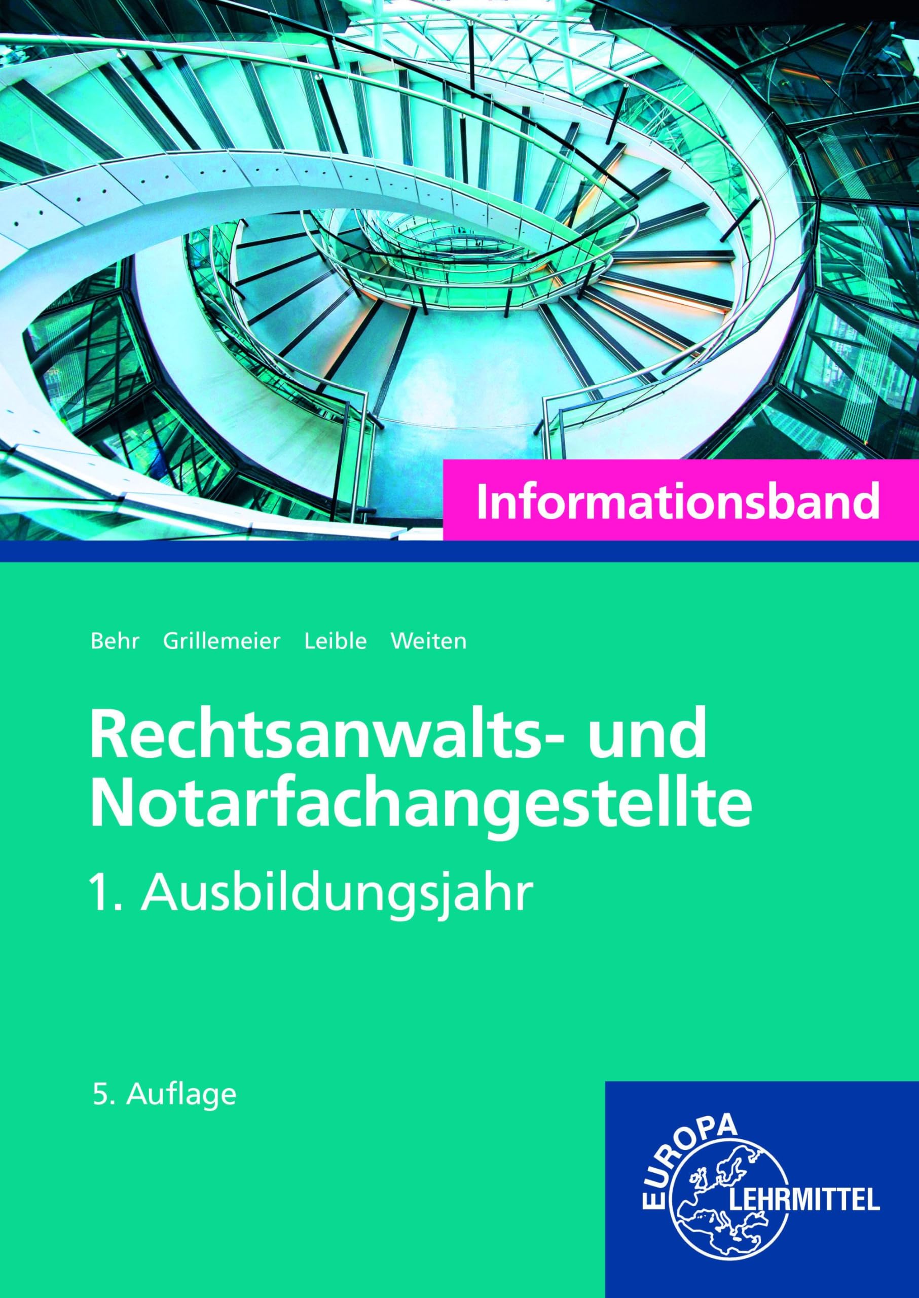 Rechtsanwalts- und Notarfachangestellte, Informationsband. 1. Ausbildungsjahr Law