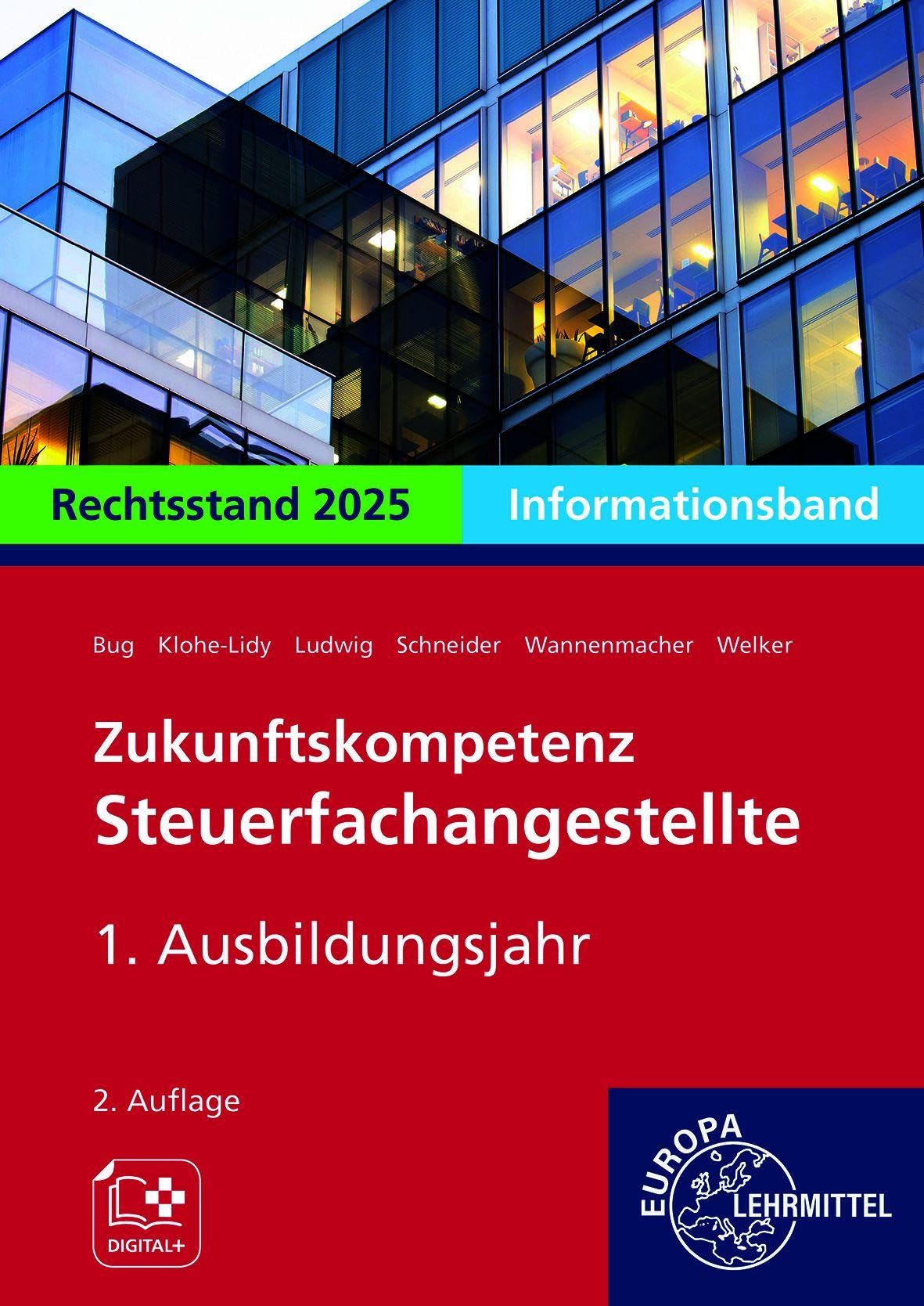 Zukunftskompetenz Steuerfachangestellte Infoband 1. Ausbildungsjahr. Informationsband Business, Finance & Career