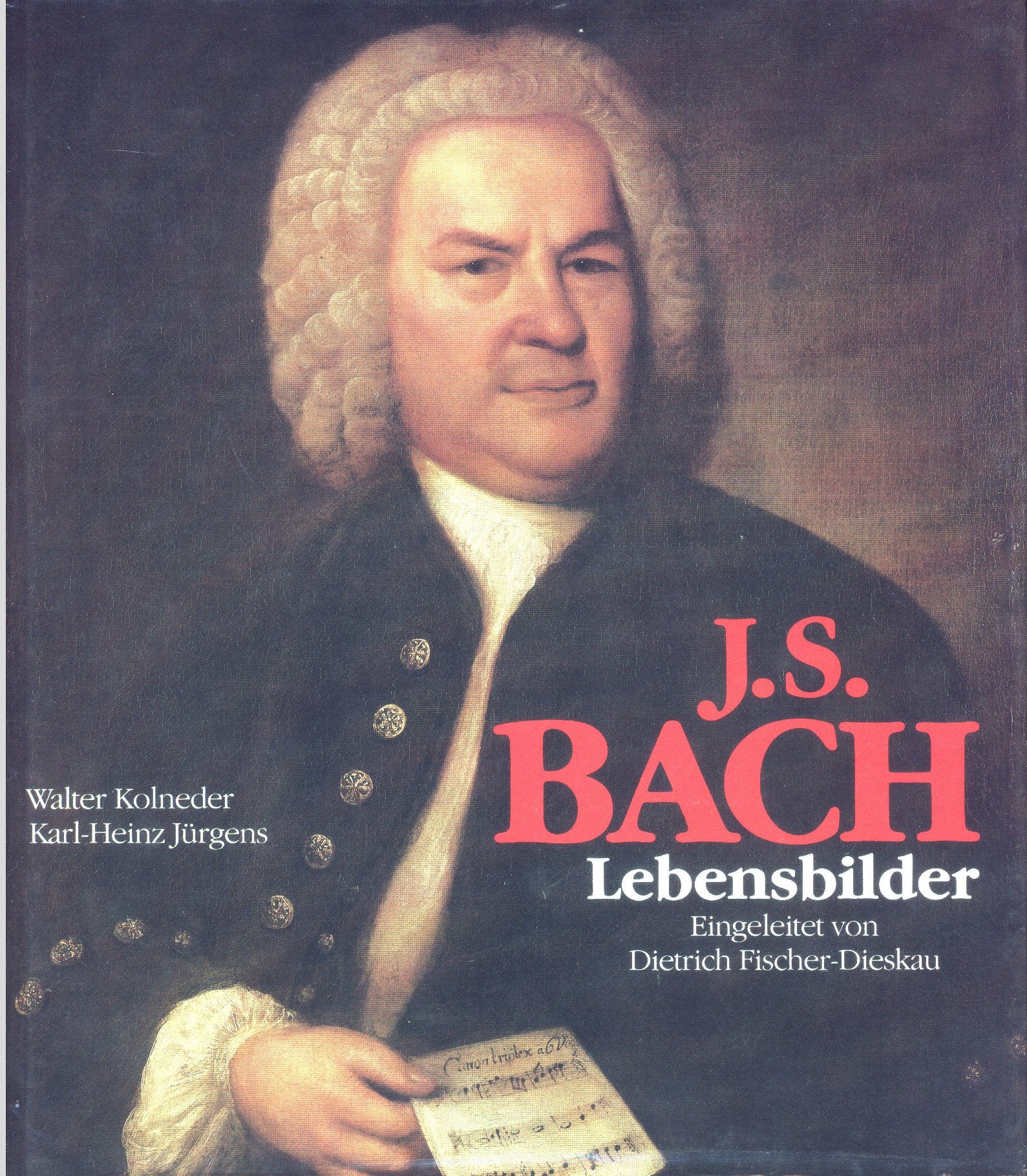 J. S. Bach - Lebensbilder. Eingeleitet von Dietrich Fischer-Dieskau. Books