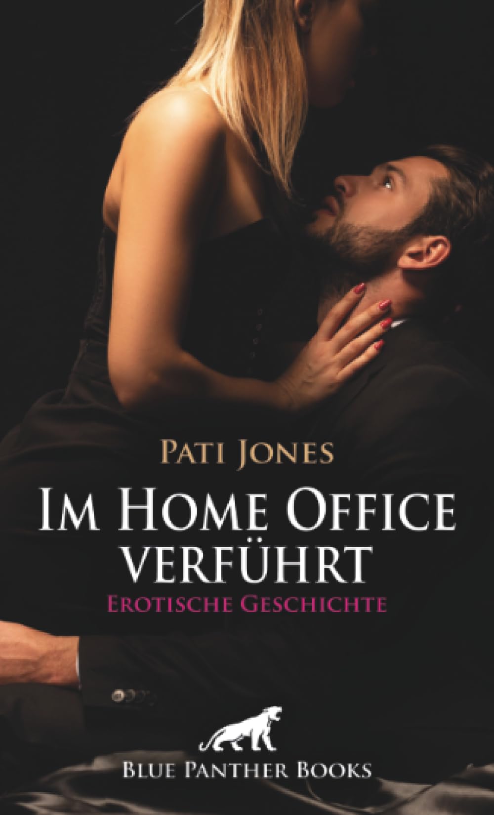 Im Home Office verführt | Erotische Geschichte + 4 weitere Geschichten: Scharfe Ablenkung ... (Love, Passion & Sex) Calendars