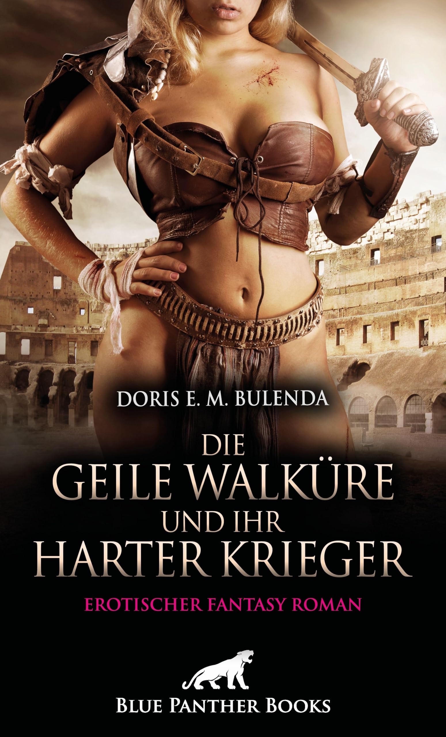 Die geile Walküre und ihr harter Krieger | Erotischer Fantasy Roman Contemporary literature