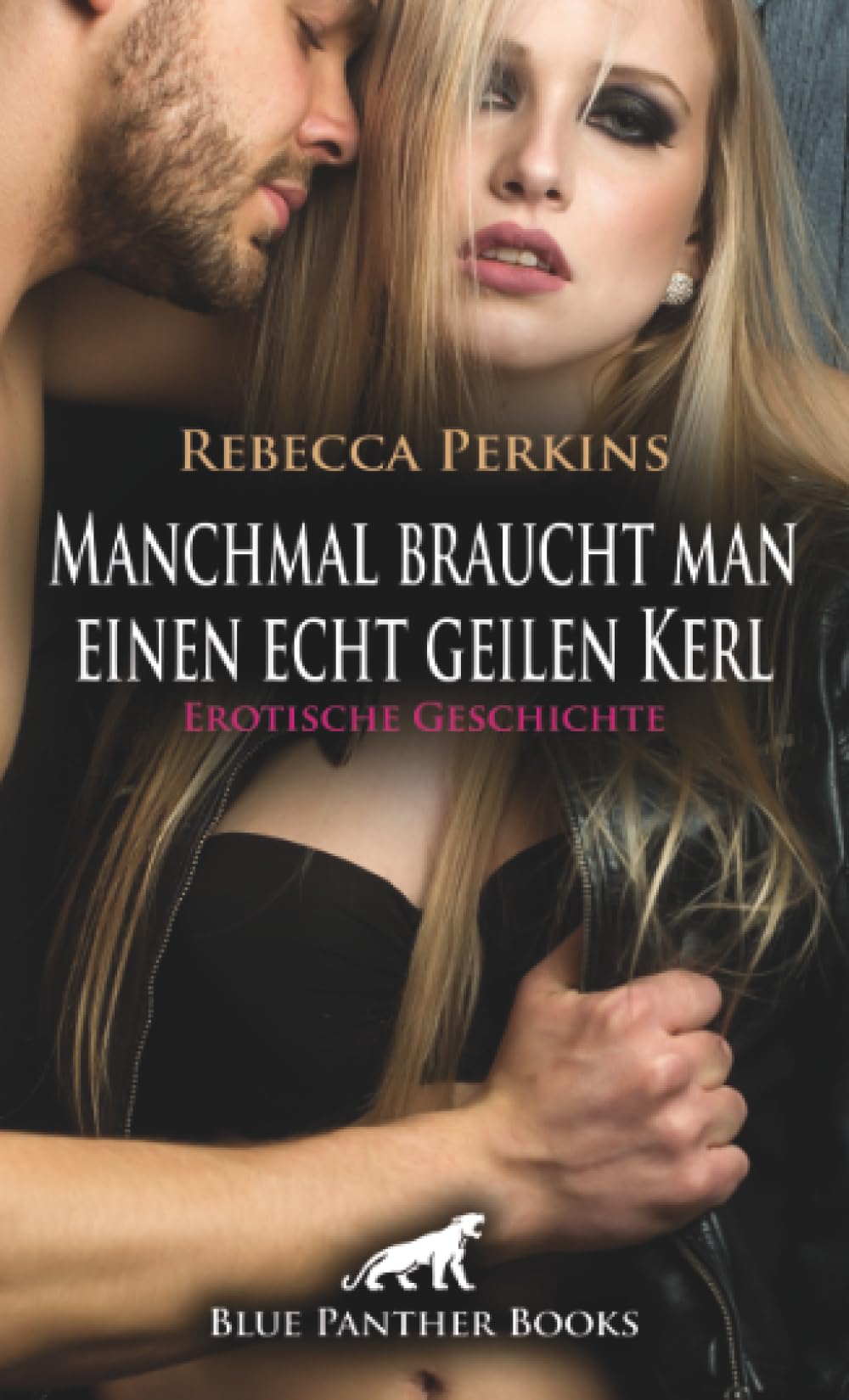 Manchmal braucht man einen echt geilen Kerl | Erotische Geschichte + 2 weitere Geschichten: Ich kann dir geile Lust bieten ... (Love, Passion & Sex) Calendars