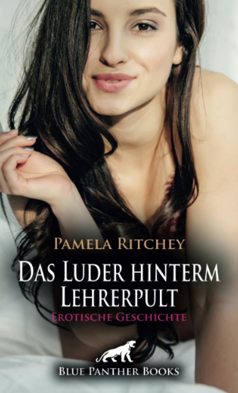 Das Luder hinterm Lehrerpult | Erotische Geschichte + 1 weitere Geschichte: Gierig auf volle Lust ... (Love, Passion & Sex) Calendars