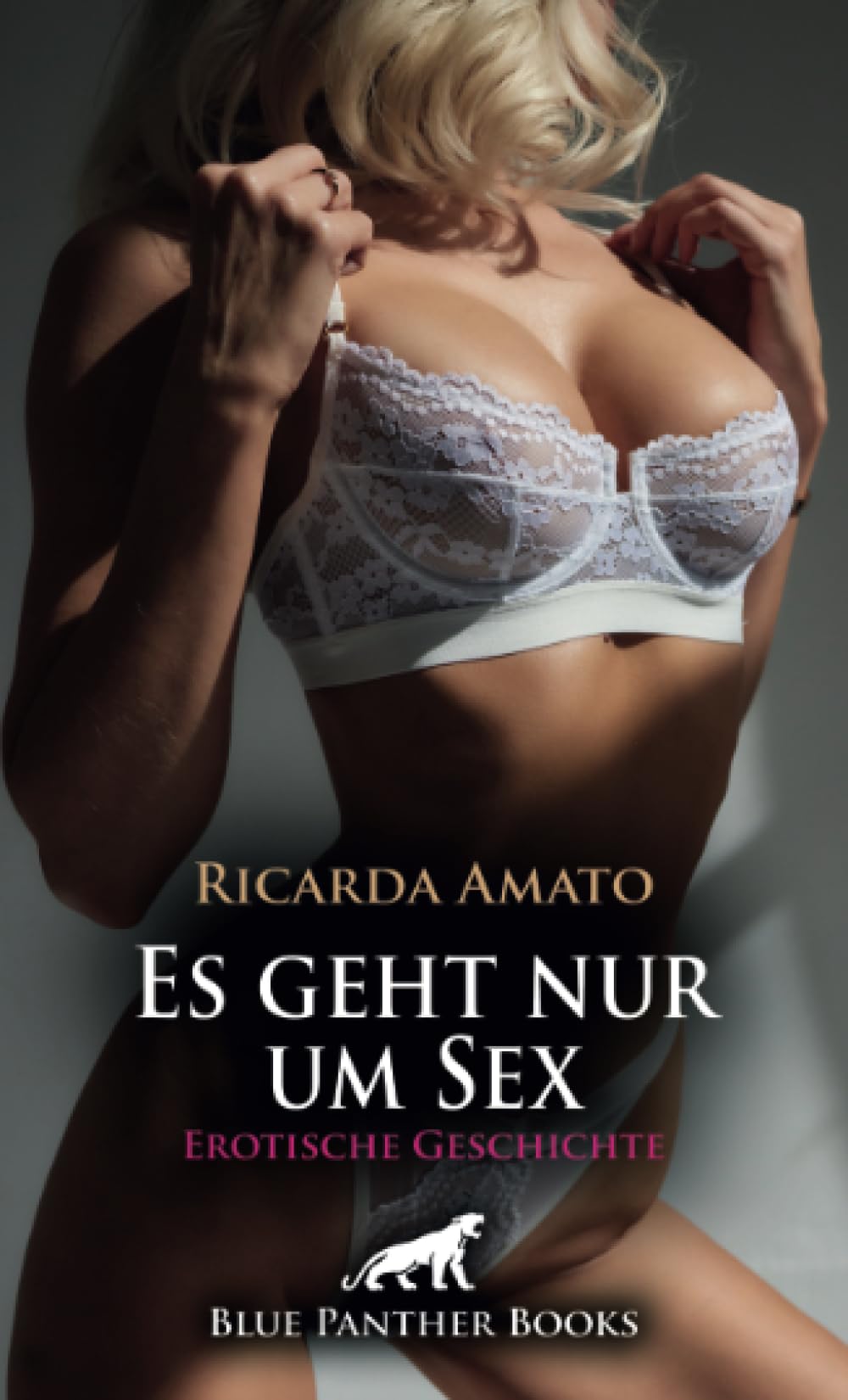 Es geht nur um Sex | Erotische Geschichte + 2 weitere Geschichten: Feine Manieren und versaut gierig (Love, Passion & Sex) Calendars