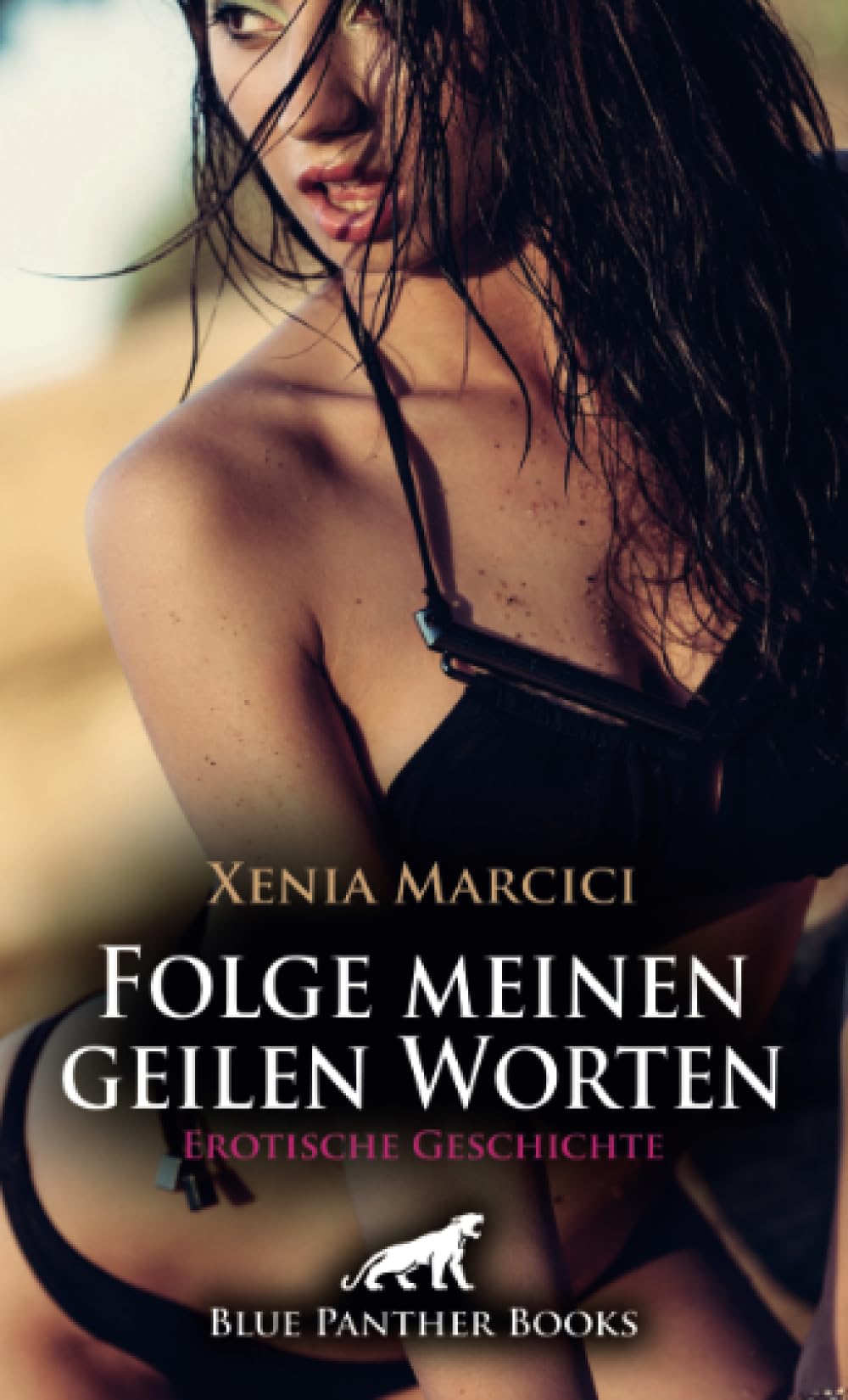 Folge meinen geilen Worten | Erotische Geschichte + 2 weitere Geschichten: Ich erzähle dir von meiner Lust ... (Love, Passion & Sex) Calendars