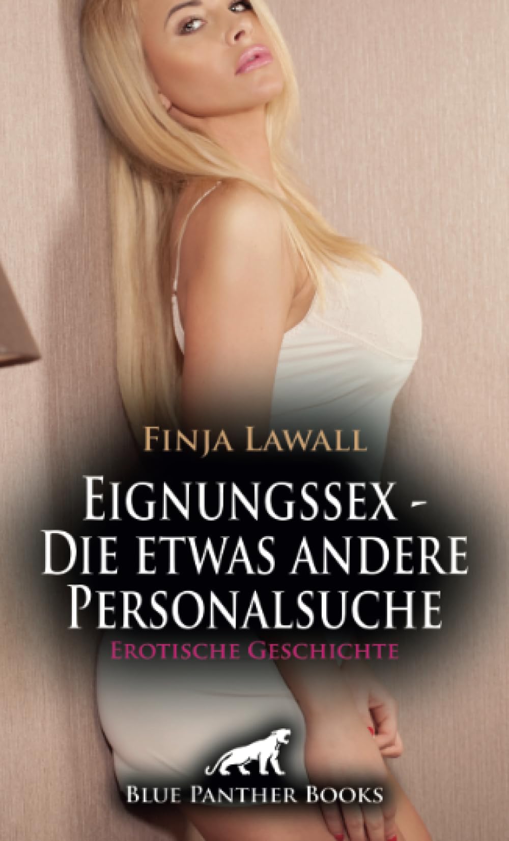 Eignungssex - Die etwas andere Personalsuche | Erotische Geschichte + 2 weitere Geschichten: Das Sexparadies für vernachlässigte Frauen ... (Love, Passion & Sex) Calendars