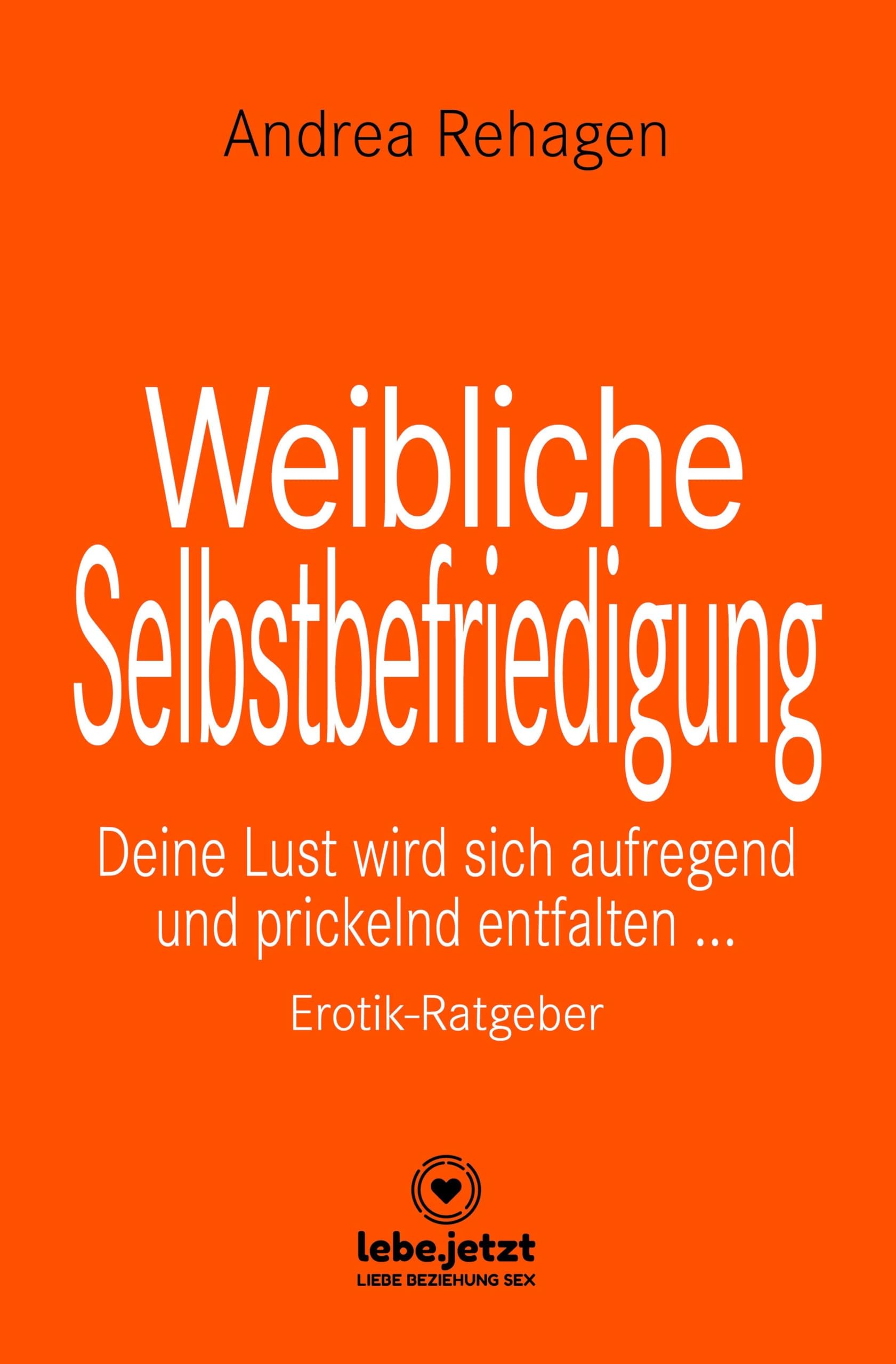 Weibliche Selbstbefriedigung | Erotischer Ratgeber Calendars