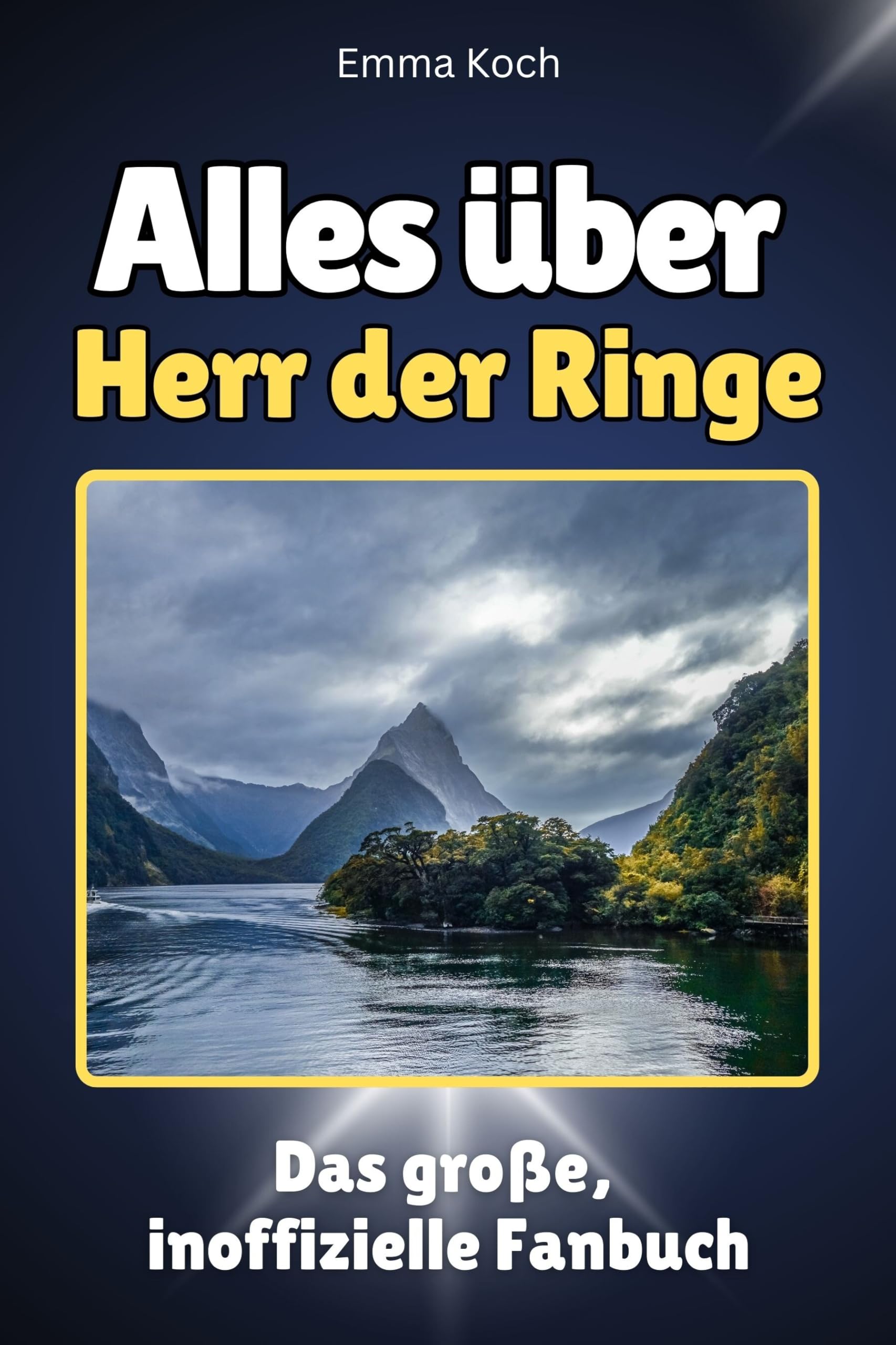 Alles über Herr der Ringe - Komplett in Farbe: Das große, inoffizielle Fanbuch Memories