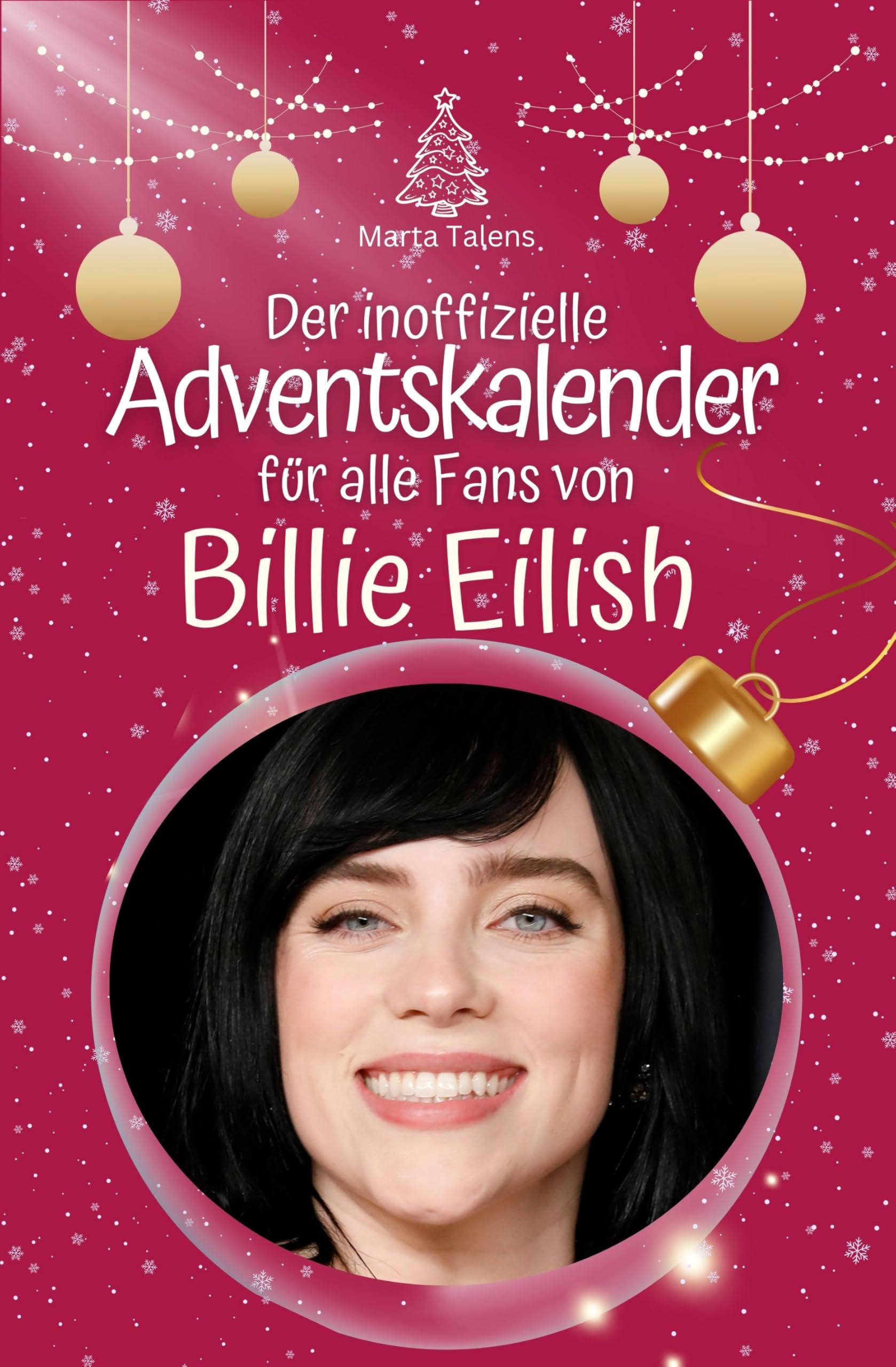 Der inoffizielle Adventskalender für alle Fans von Billie Eilish Lifestyle
