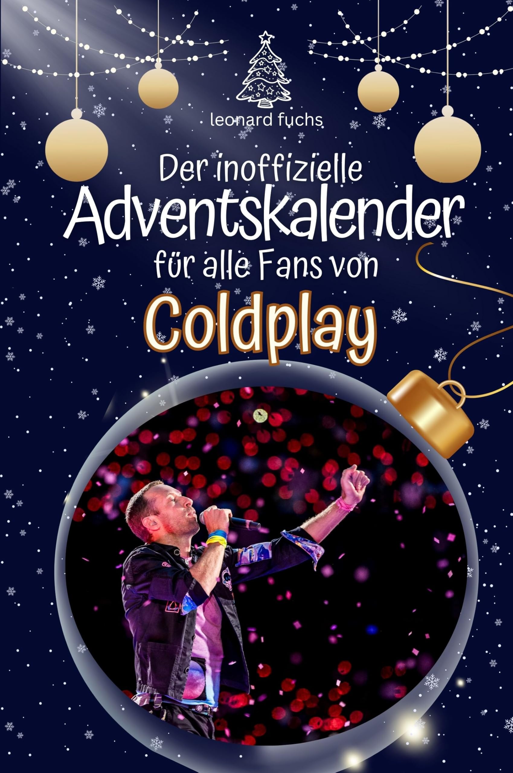 Der inoffizielle Adventskalender für alle Fans von Coldplay Art & Literature
