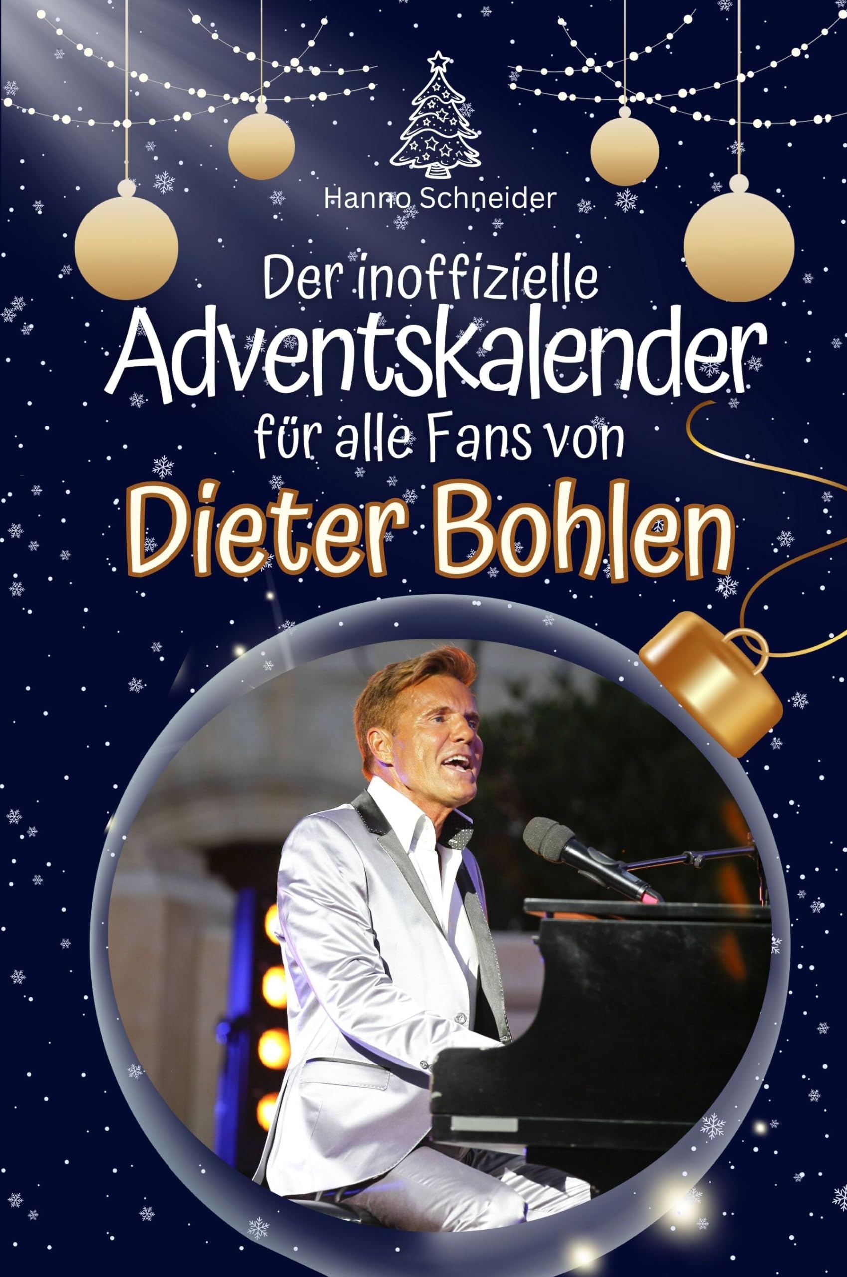 Der inoffizielle Adventskalender für alle Fans von Dieter Bohlen Art & Literature