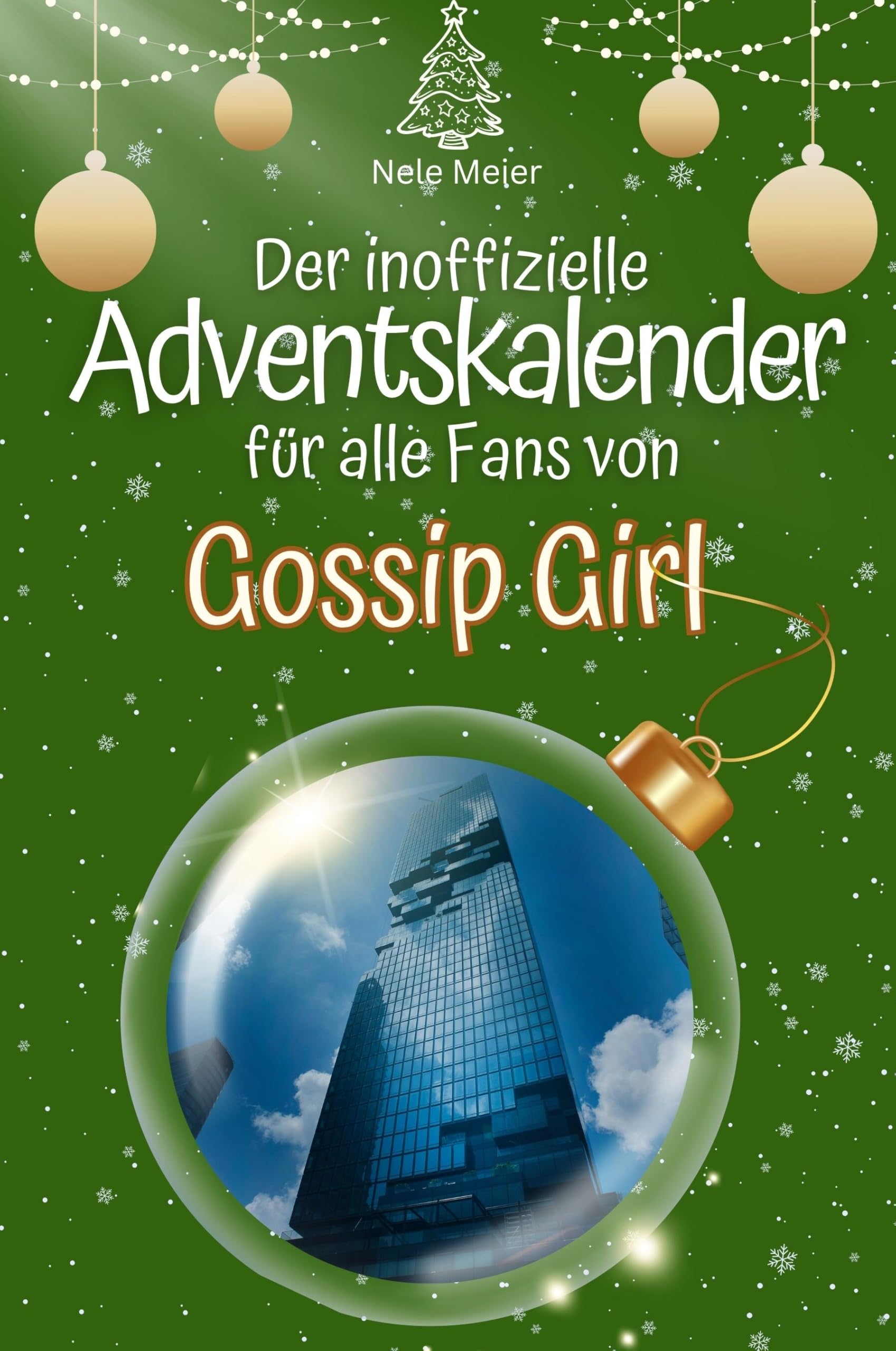 Der inoffizielle Adventskalender für alle Fans von Gossip Girl book