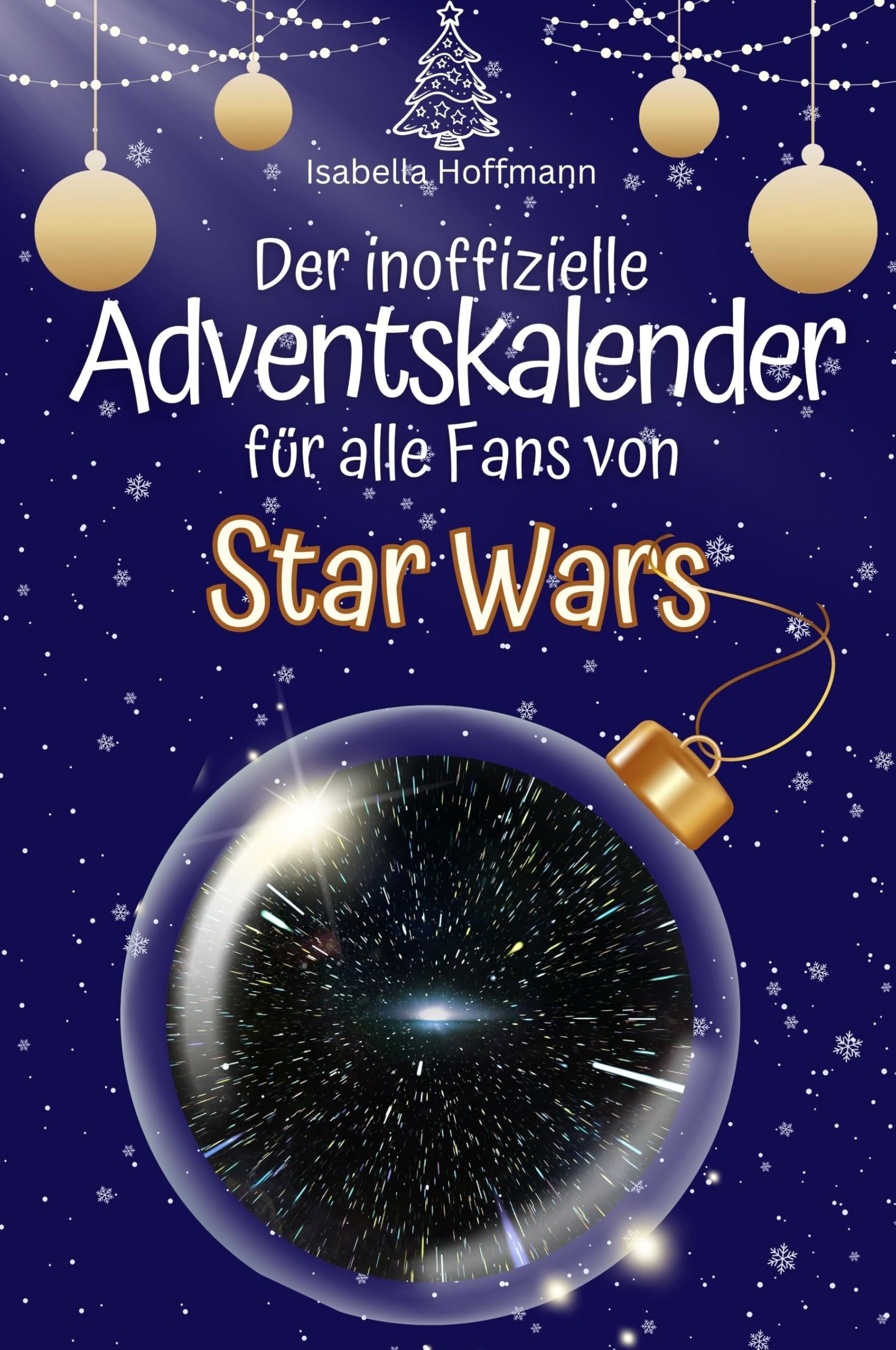 Der inoffizielle Adventskalender für alle Fans von Star Wars Memories